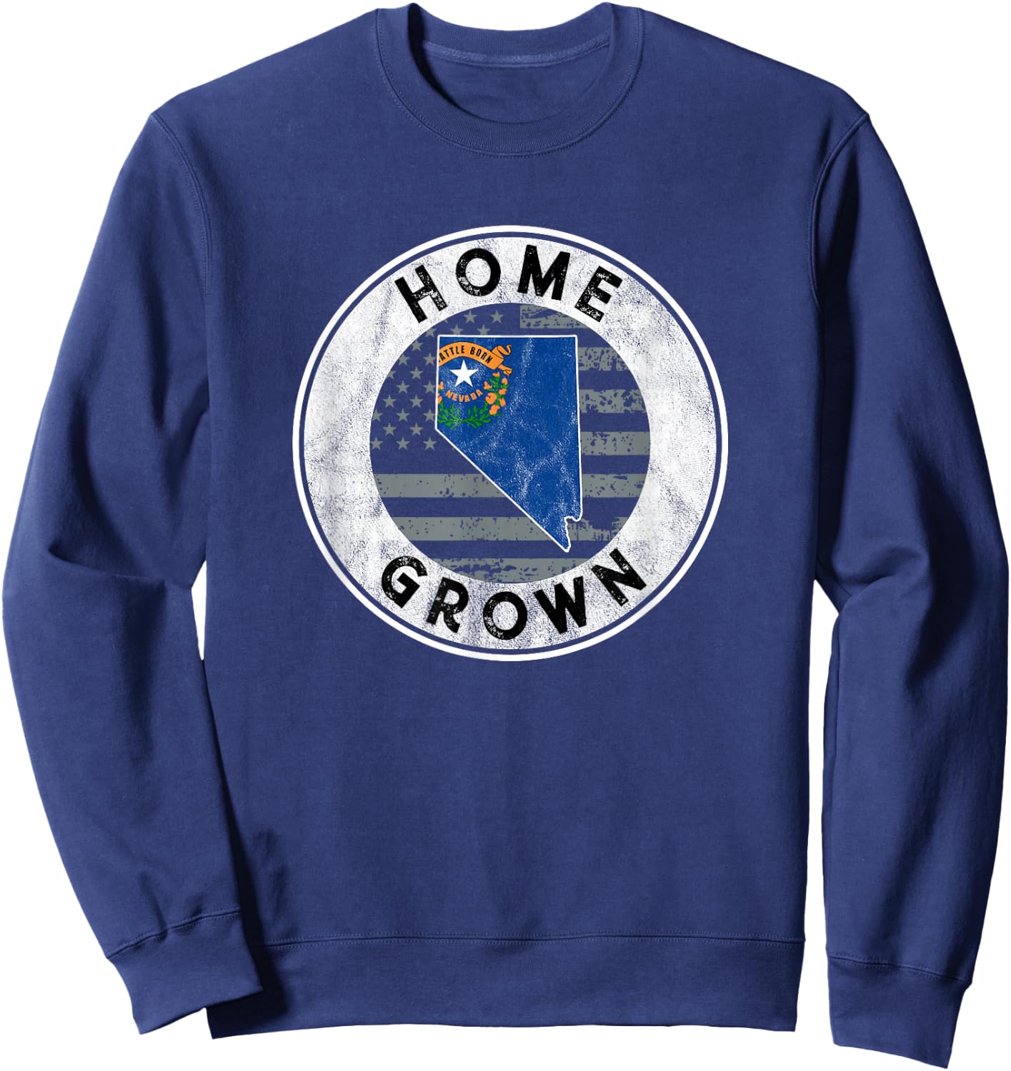 Nevada Native Home Grown Quote State American Flag Pride NV Sweatshirt - Sweatshirt | Navy