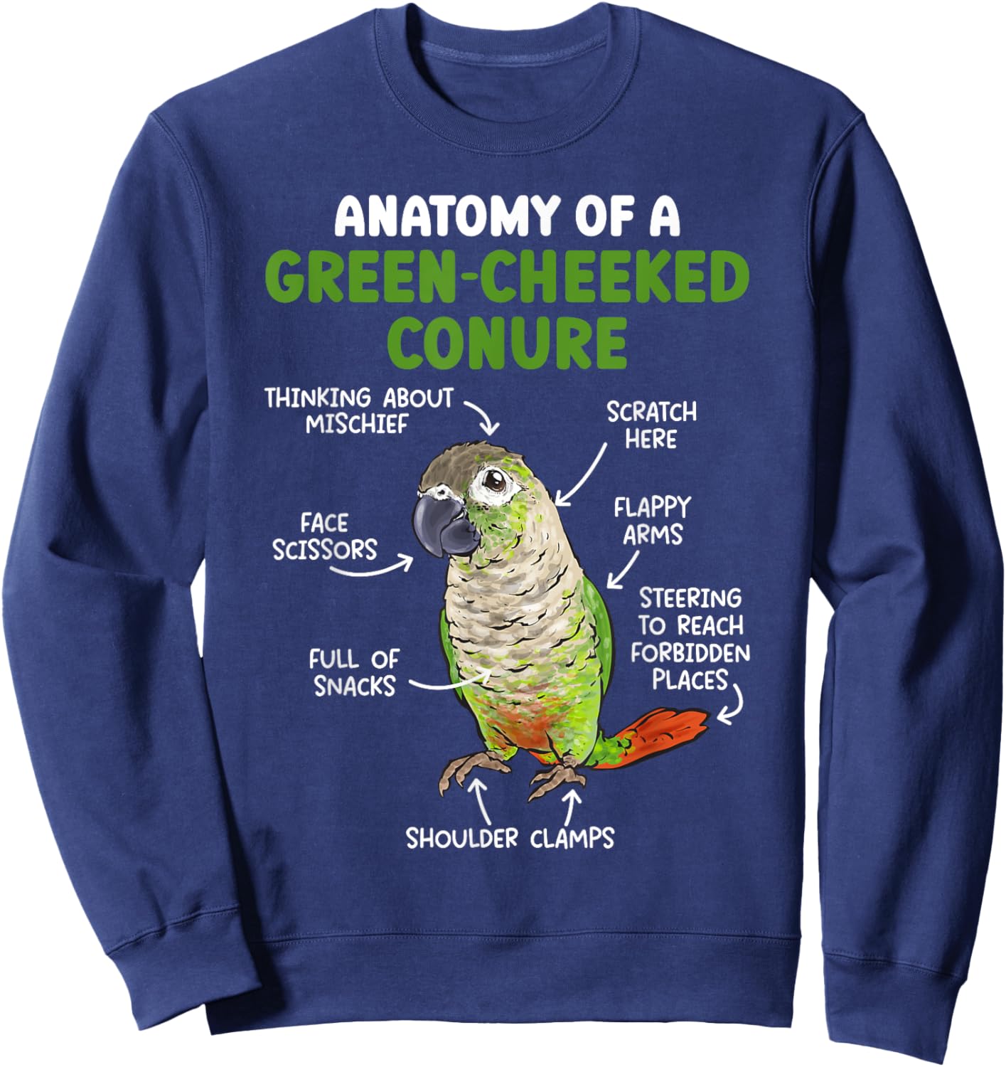 Anatomy Of A Green Cheeked Conure Parrot Bird Conure Sweatshirt - Sweatshirt | Navy