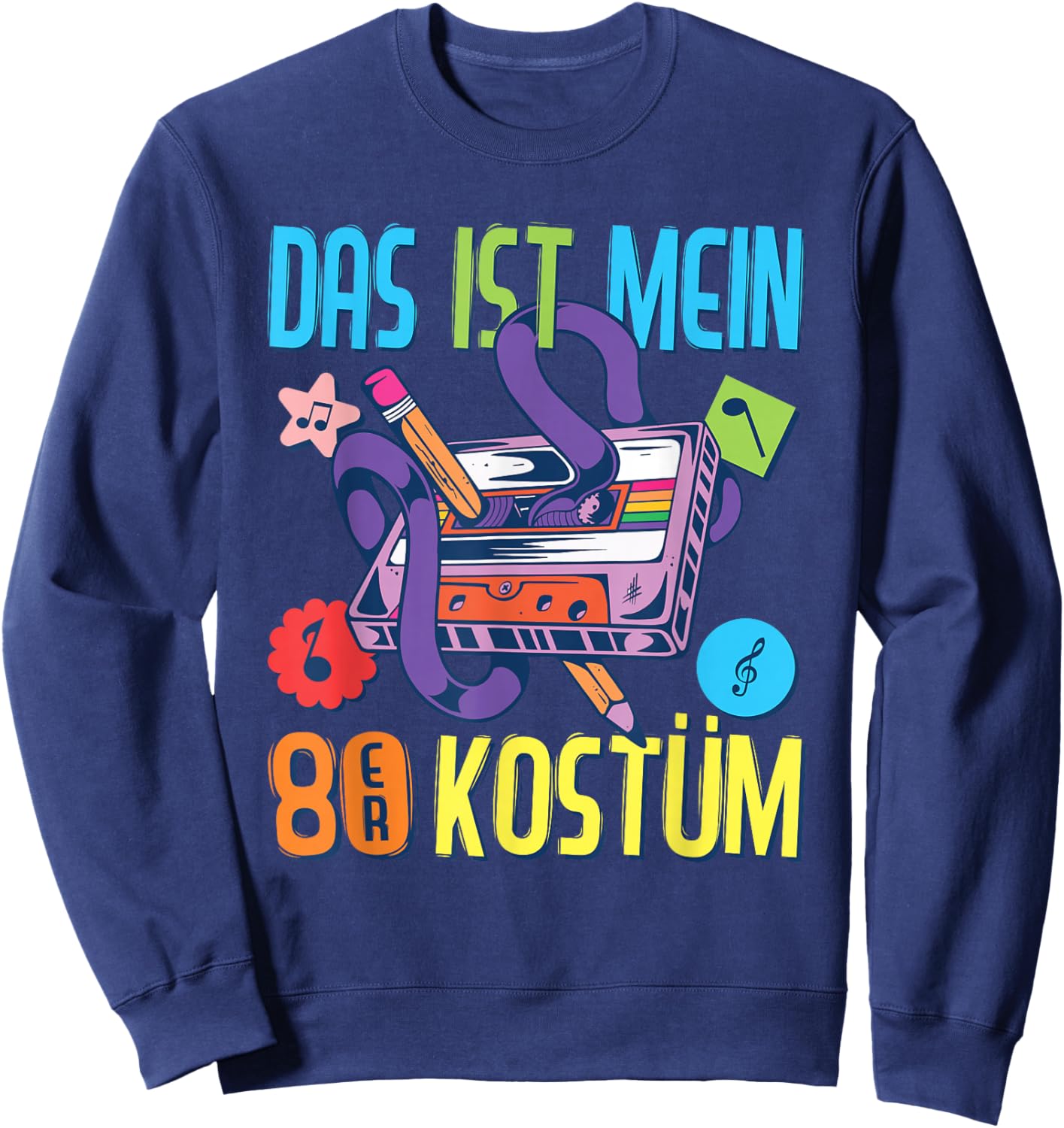 Das ist Mein 80er Kostüm 80er Jahre Outfit Damen Herren 1980 Sweatshirt - Sweatshirt | Navy