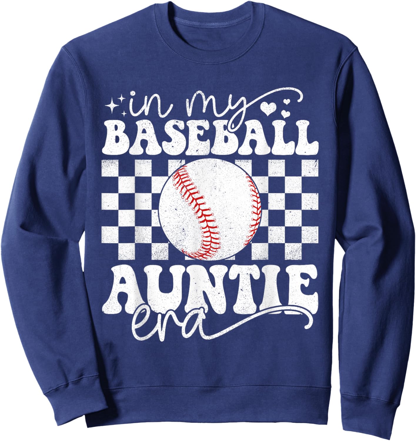 In My Baseball Auntie Era Funny Baseball Auntie Mother's Day Sweatshirt - Sweatshirt | Navy