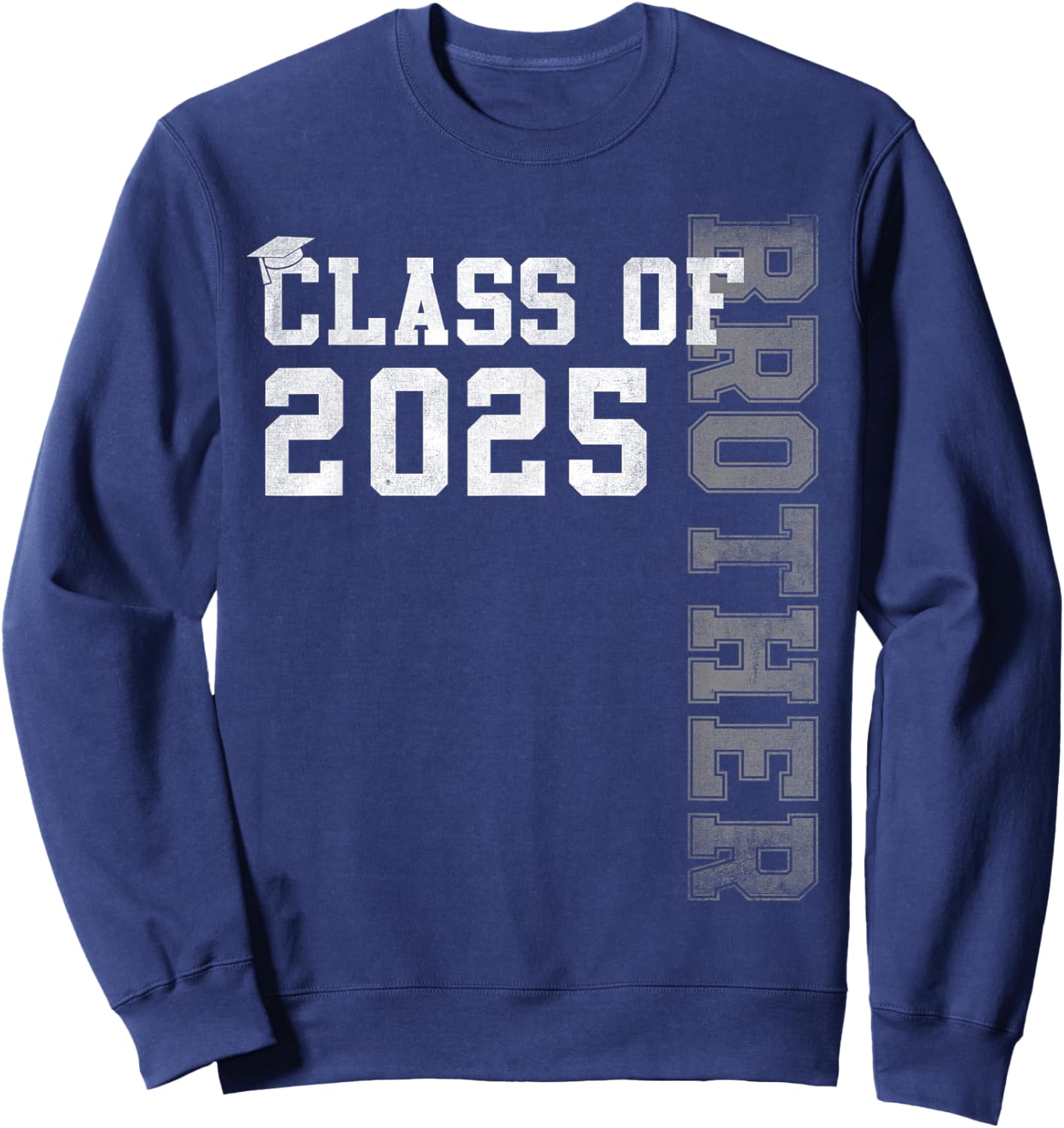 Brother Senior 2025 Proud Brother Of A Class Of 2025 Sweatshirt - Sweatshirt | Navy