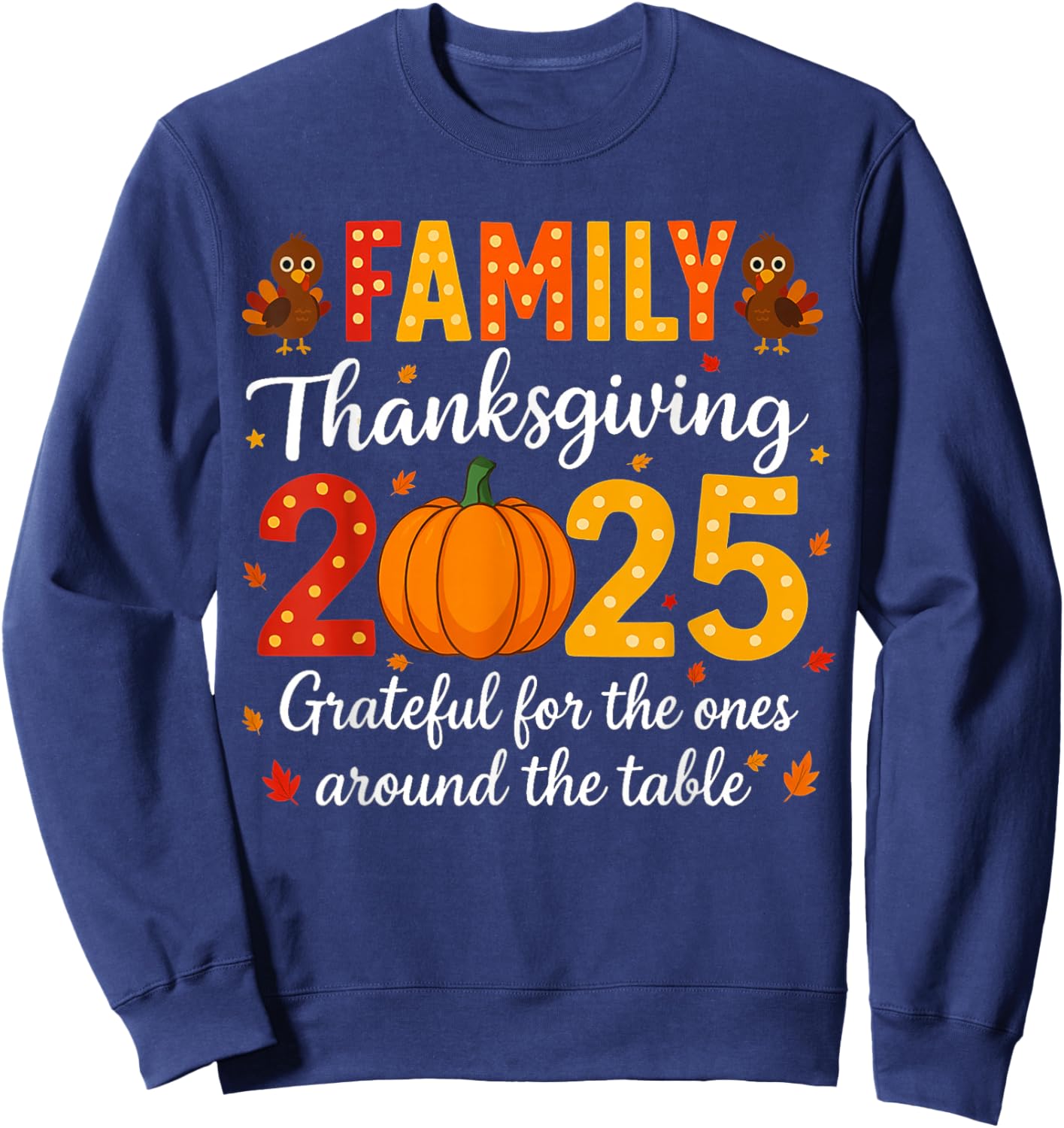 Family Thanksgiving Shirts 2025 Outfits Pajamas Matching Set Sweatshirt - Sweatshirt | Navy