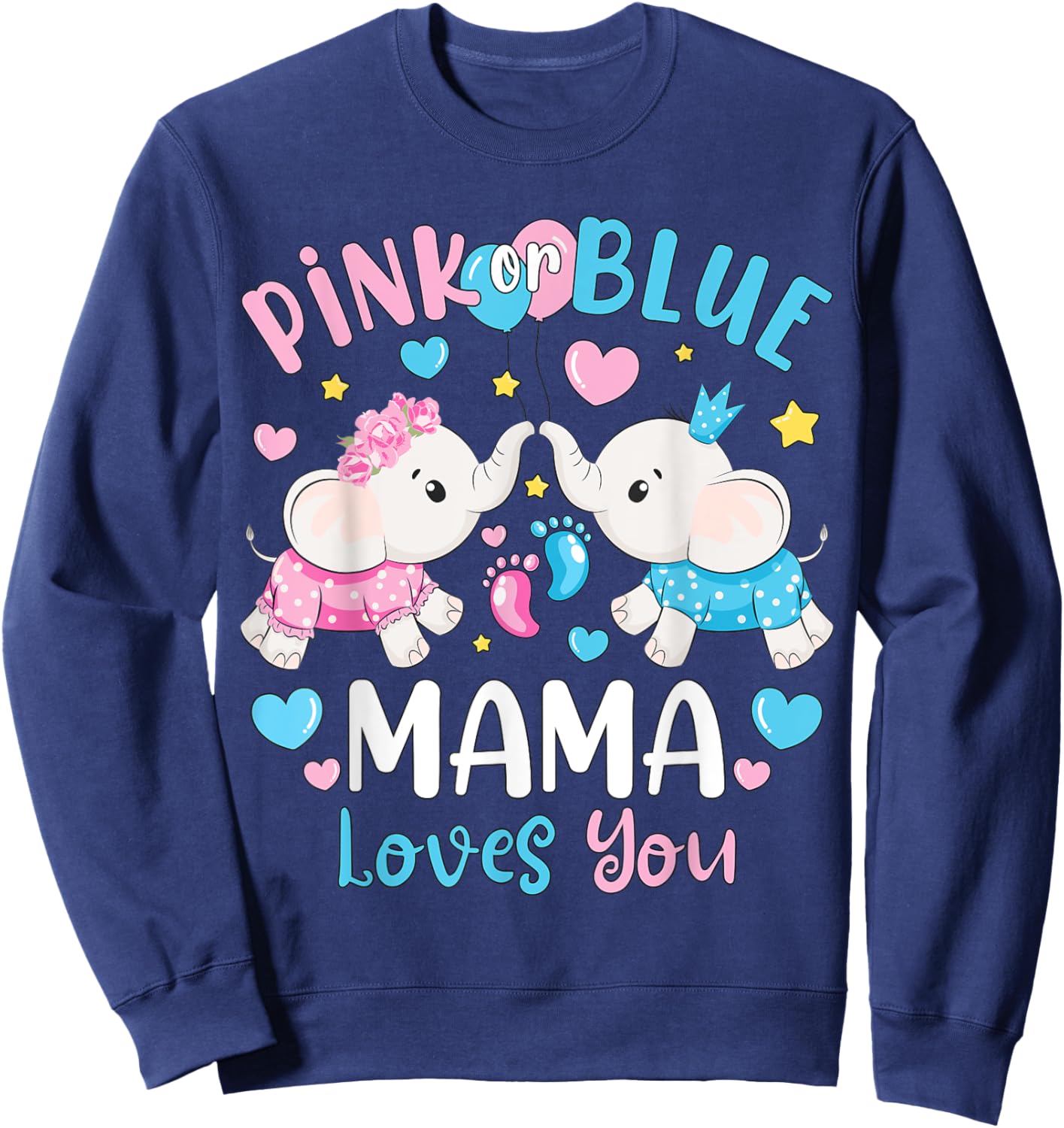 Pink or Blue Mama Mom Loves You Gender Reveal Elephant Sweatshirt - Sweatshirt | Navy