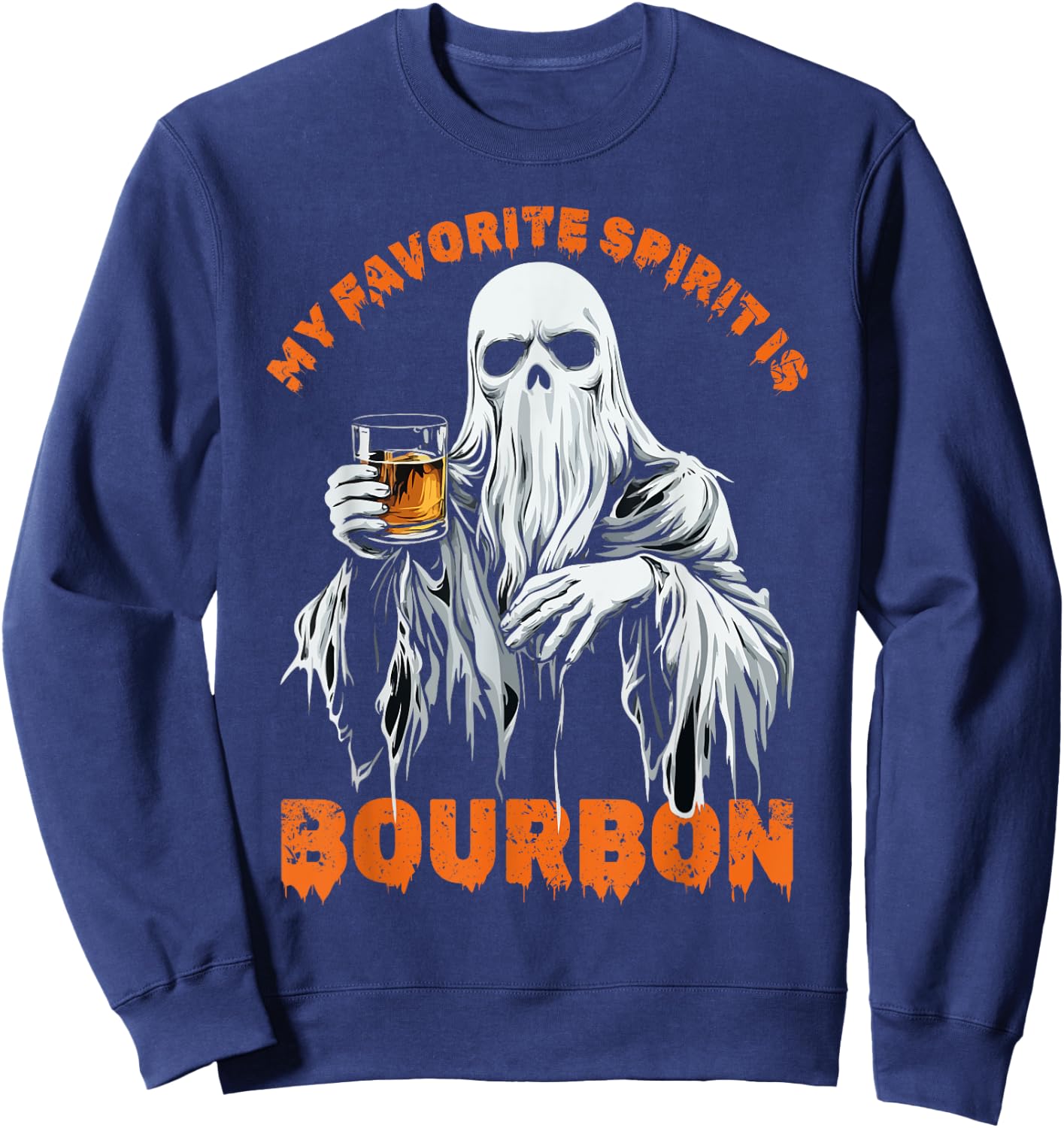 My Favorite Spirit Is Bourbon Halloween Ghost Costume Sweatshirt - Sweatshirt | Navy