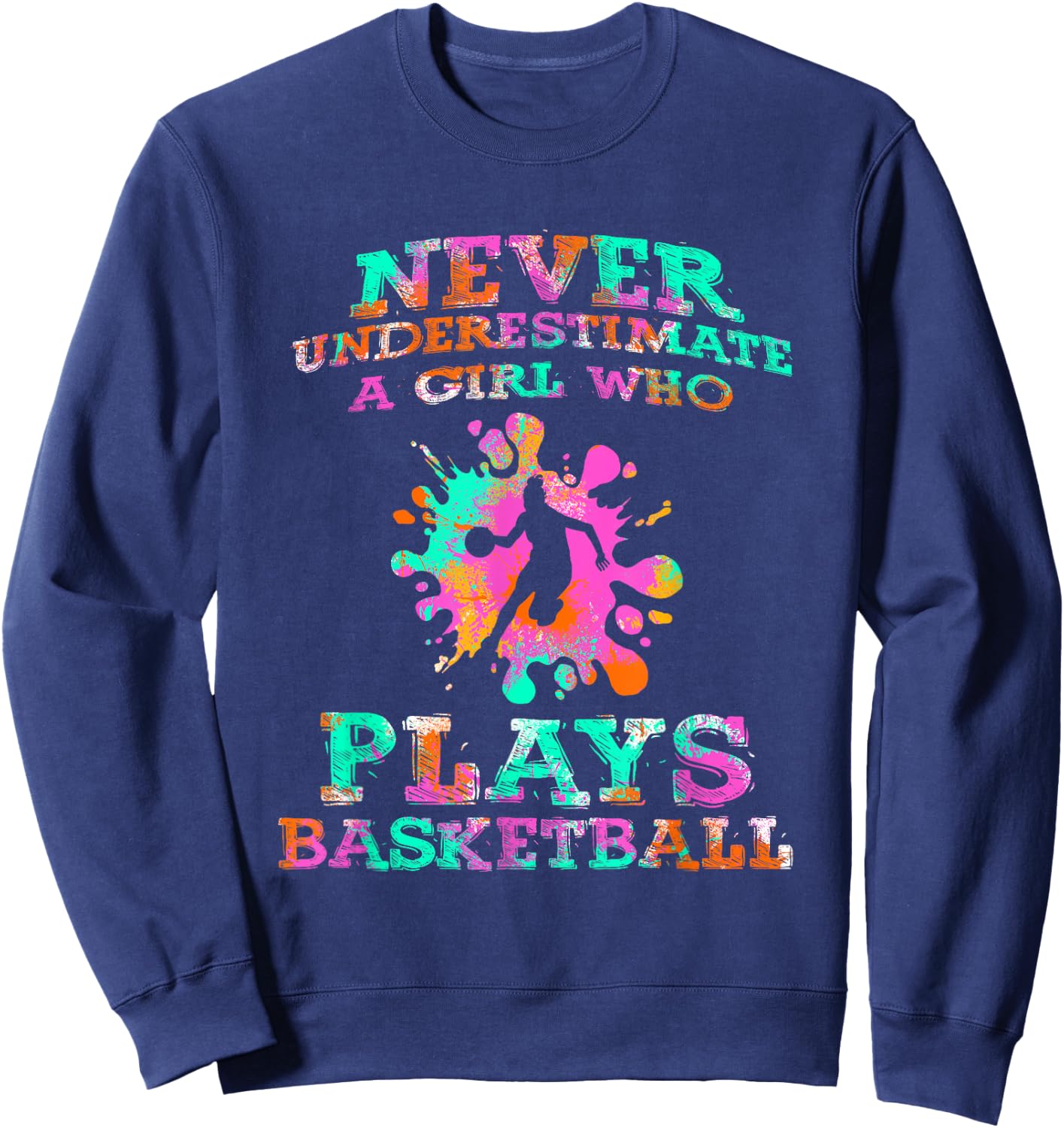 Basketball Player - Hoops Streetball Baller Basketball Girls Sweatshirt - Sweatshirt | Navy