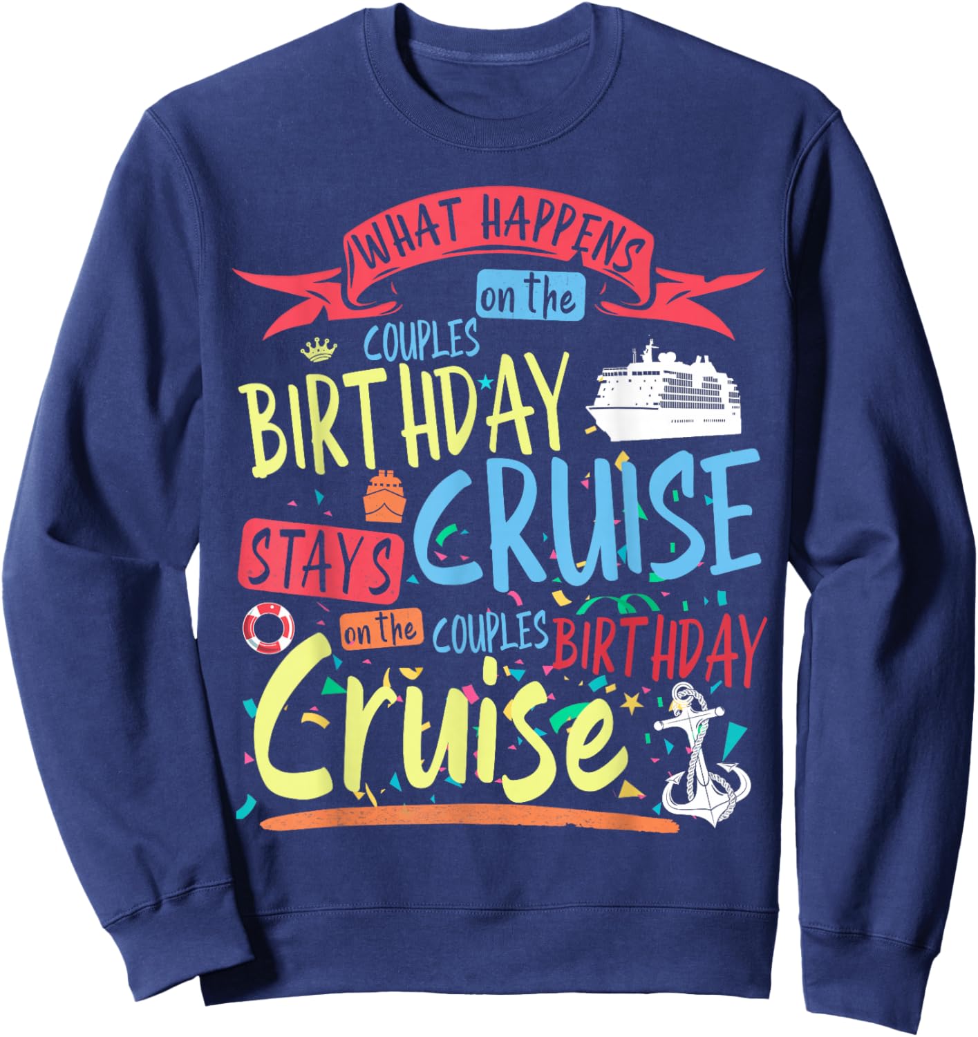 Couples Cruise Outfit Idea Women & Couples Birthday Cruise Sweatshirt - Sweatshirt | Navy