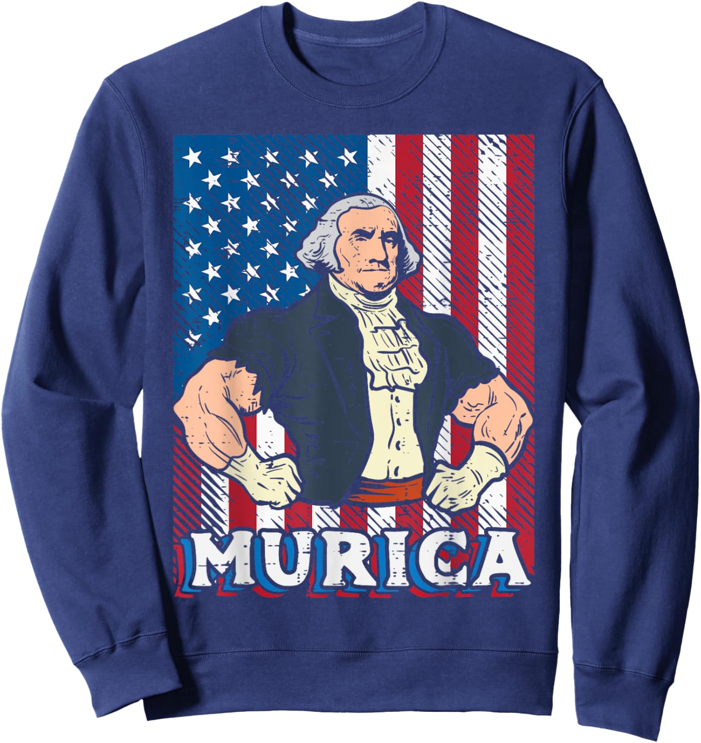 4th July Buff George Washington Murica Gym Patriot Men Women Sweatshirt - Sweatshirt | Navy