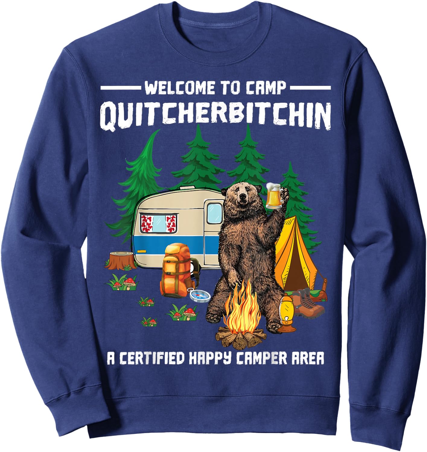 Welcome To Camp Quitcherbitchin Sweatshirt - Sweatshirt | Navy