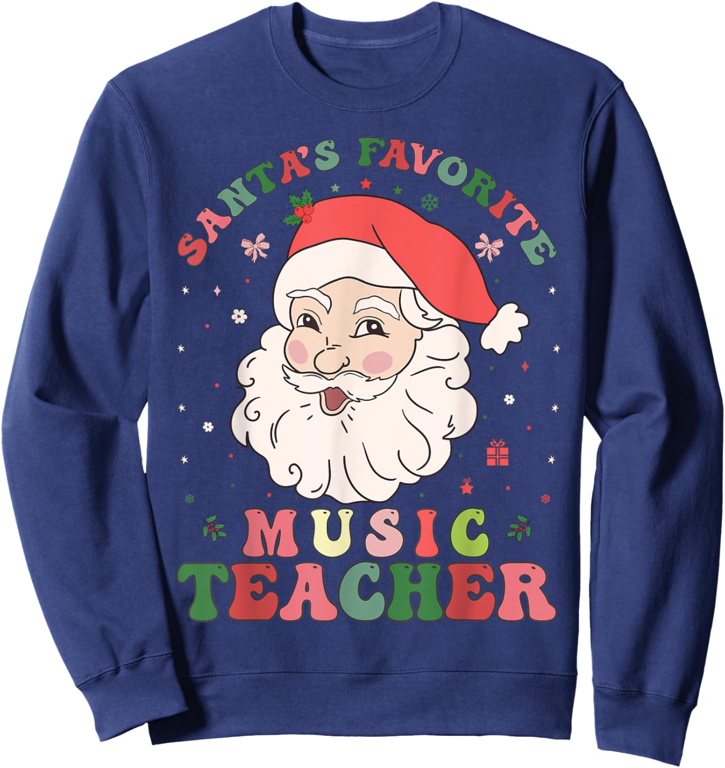 Santa's Favorite Music Teacher Retro Groovy Christmas Xmas Sweatshirt - Sweatshirt | Navy