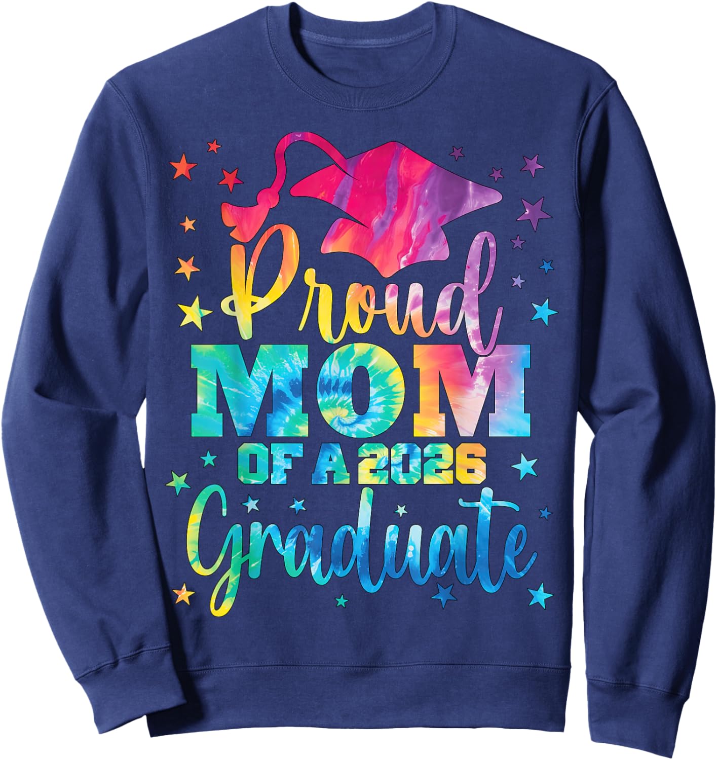 Proud Mom of A Class of 2026 Graduate Senior Graduation Sweatshirt - Sweatshirt | Navy