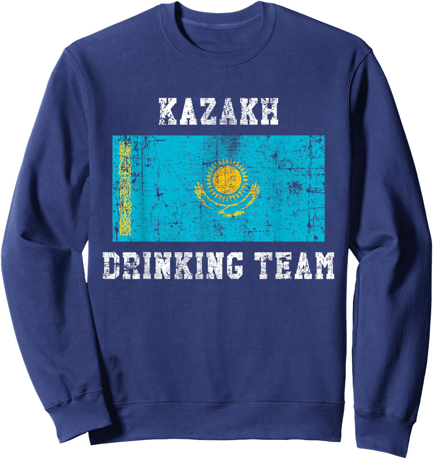 Kazakh Drinking Team Funny National Pride Gift Sweatshirt - Sweatshirt | Navy