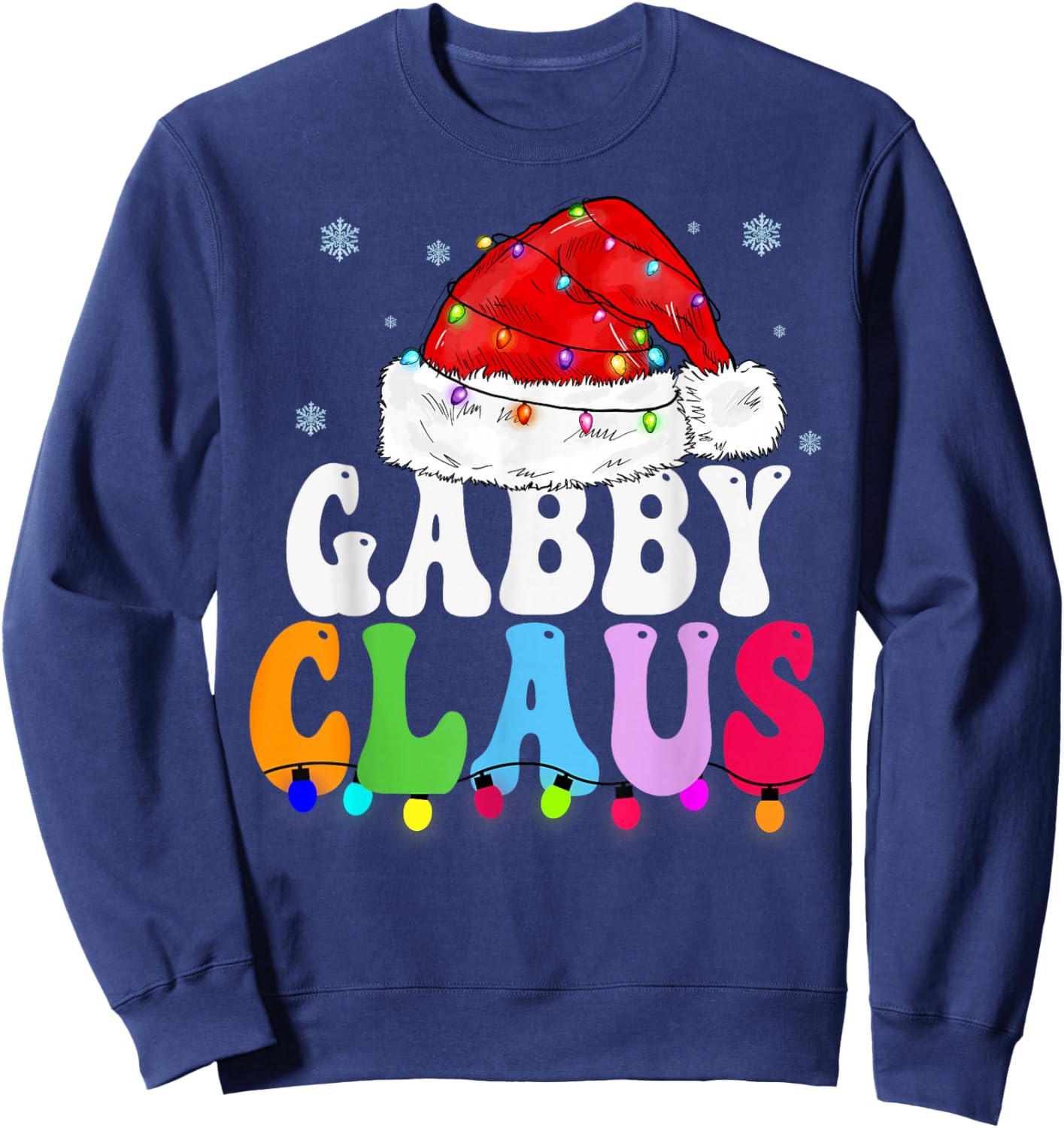 Gabby Claus Funny Xmas Family Matching Grandma Christmas Sweatshirt - Sweatshirt | Navy
