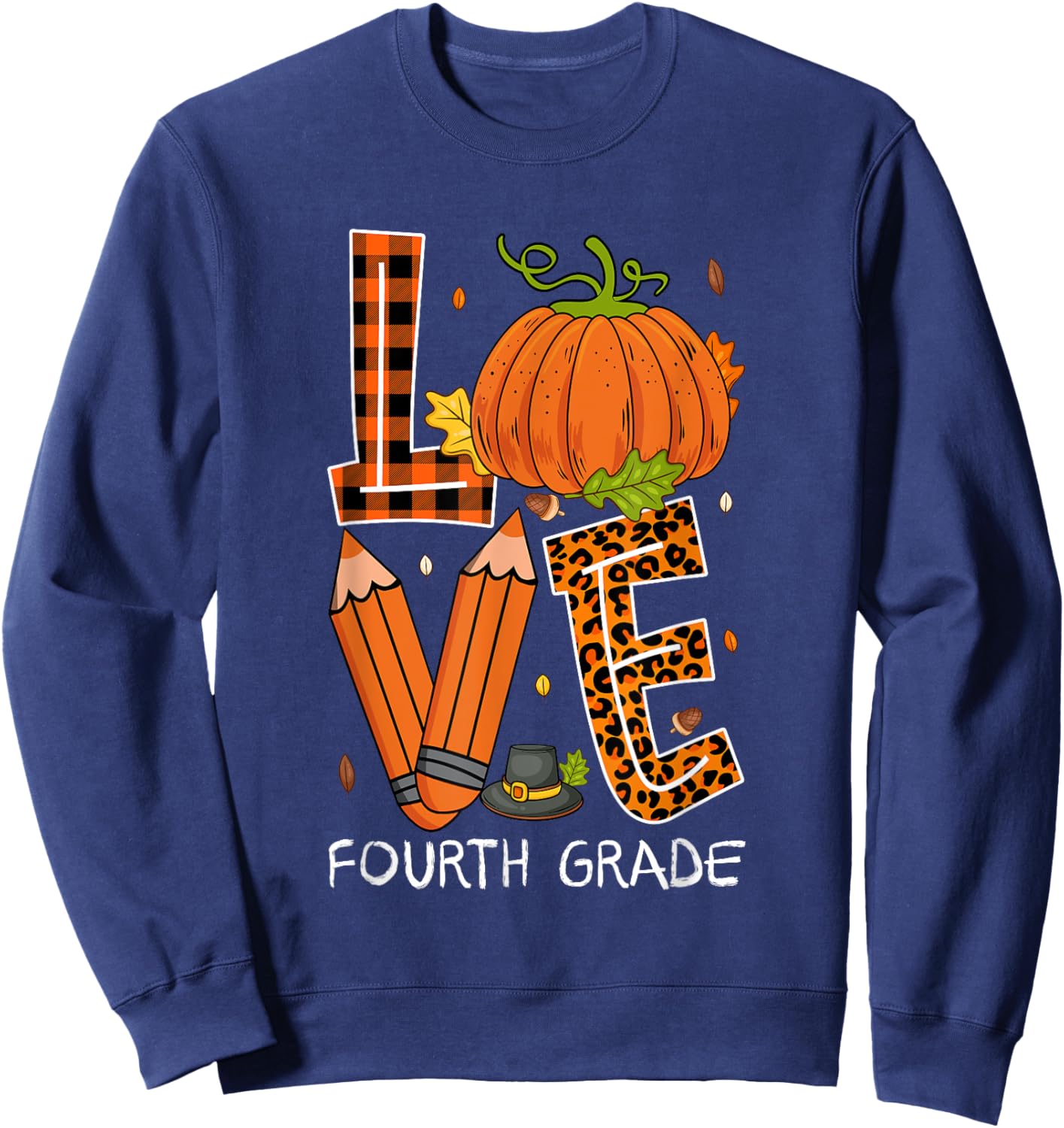 Love Fourth Grade Costume Pumpkin Pencils Thanksgiving Fall Sweatshirt - Sweatshirt | Navy
