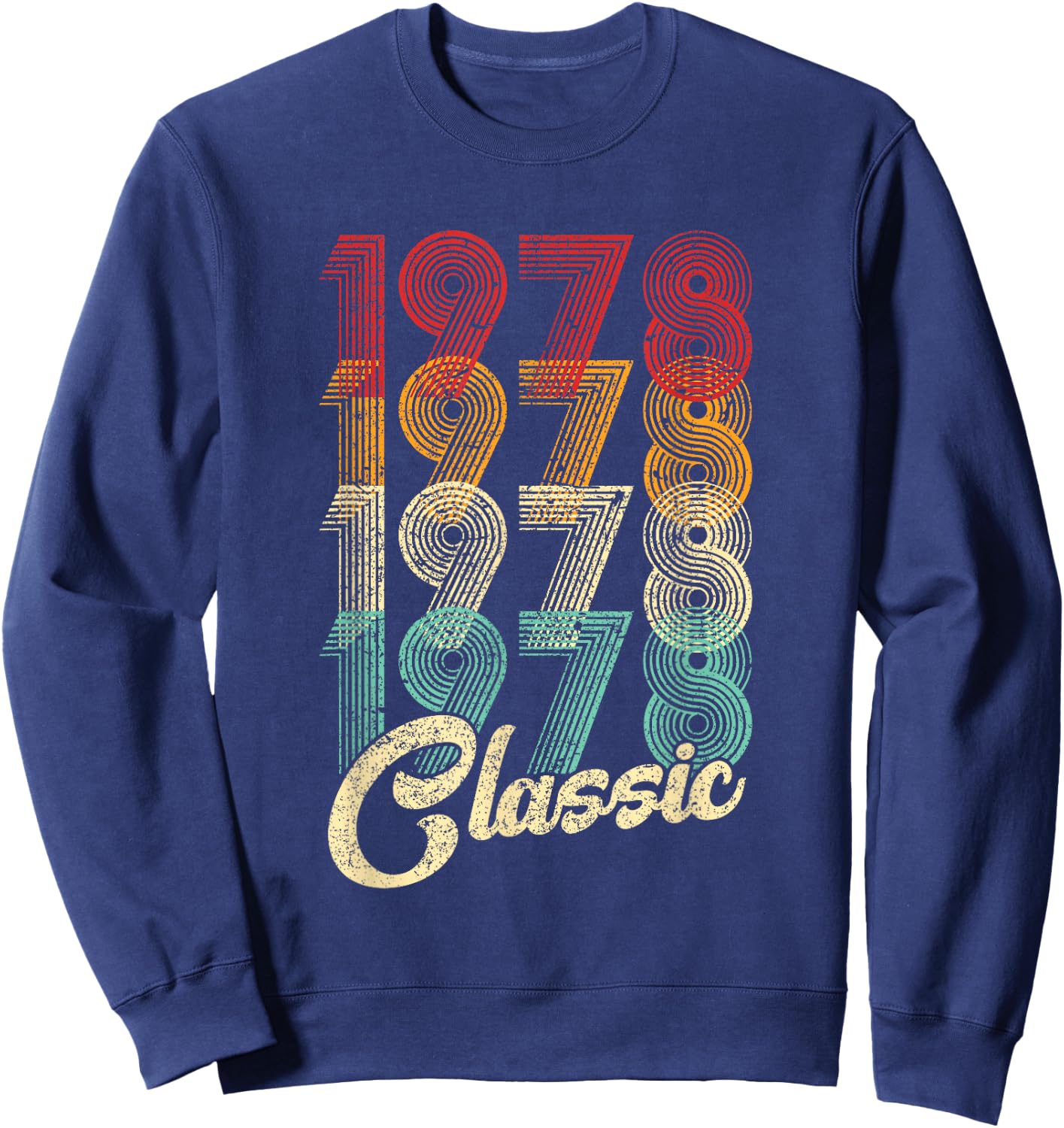 48 Years Old Gifts Vintage Born In 1978 Retro 48th Birthday Sweatshirt - Sweatshirt | Navy
