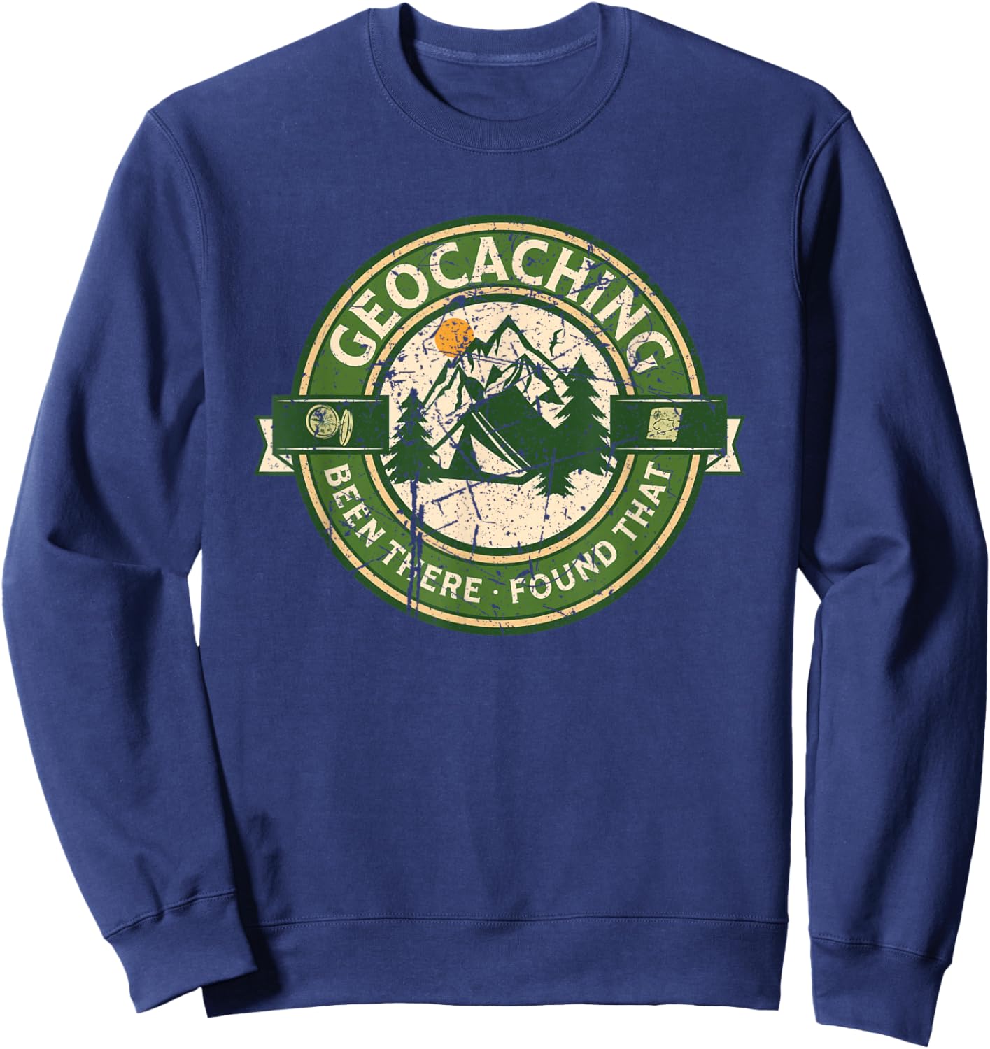 Geocaching Funny Retro Distressed Geocache Lover Men Women Sweatshirt - Sweatshirt | Navy