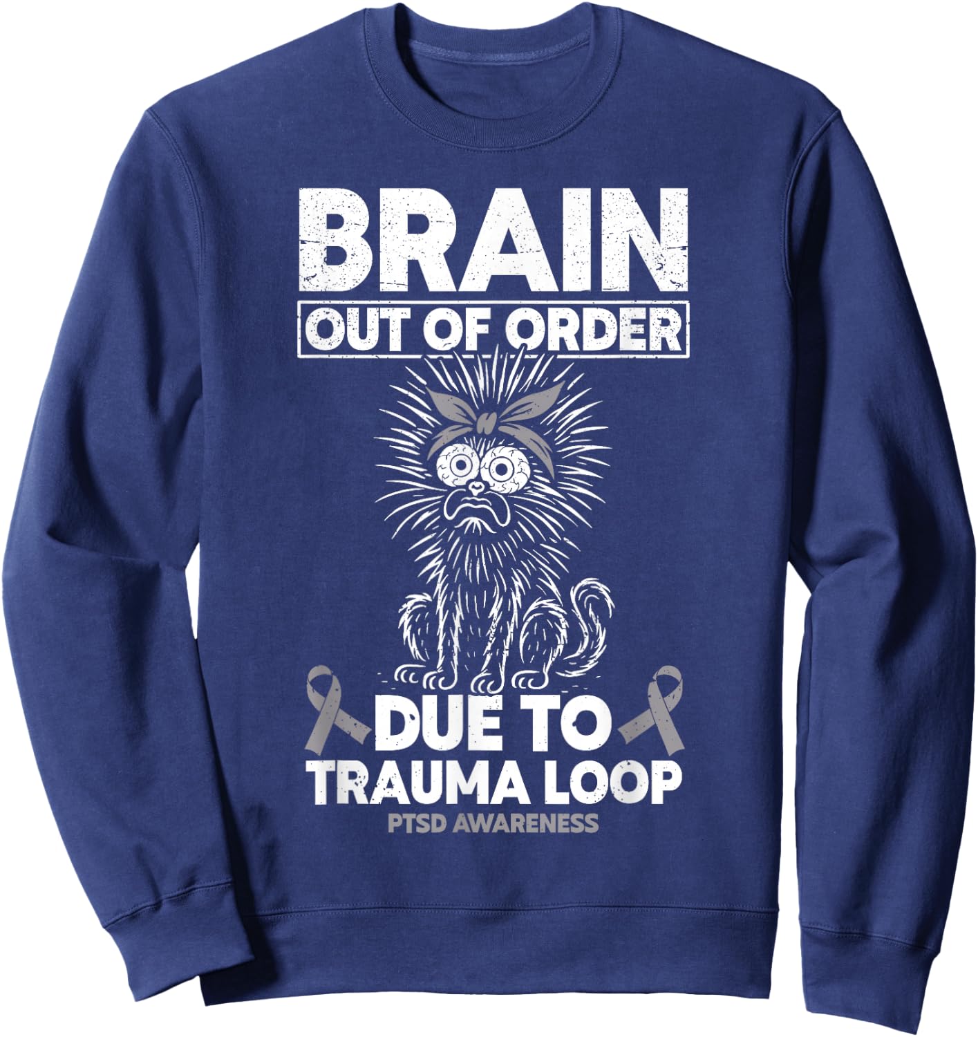 Post Traumatic Stress Disorder PTSD Awareness Sweatshirt - Sweatshirt | Navy