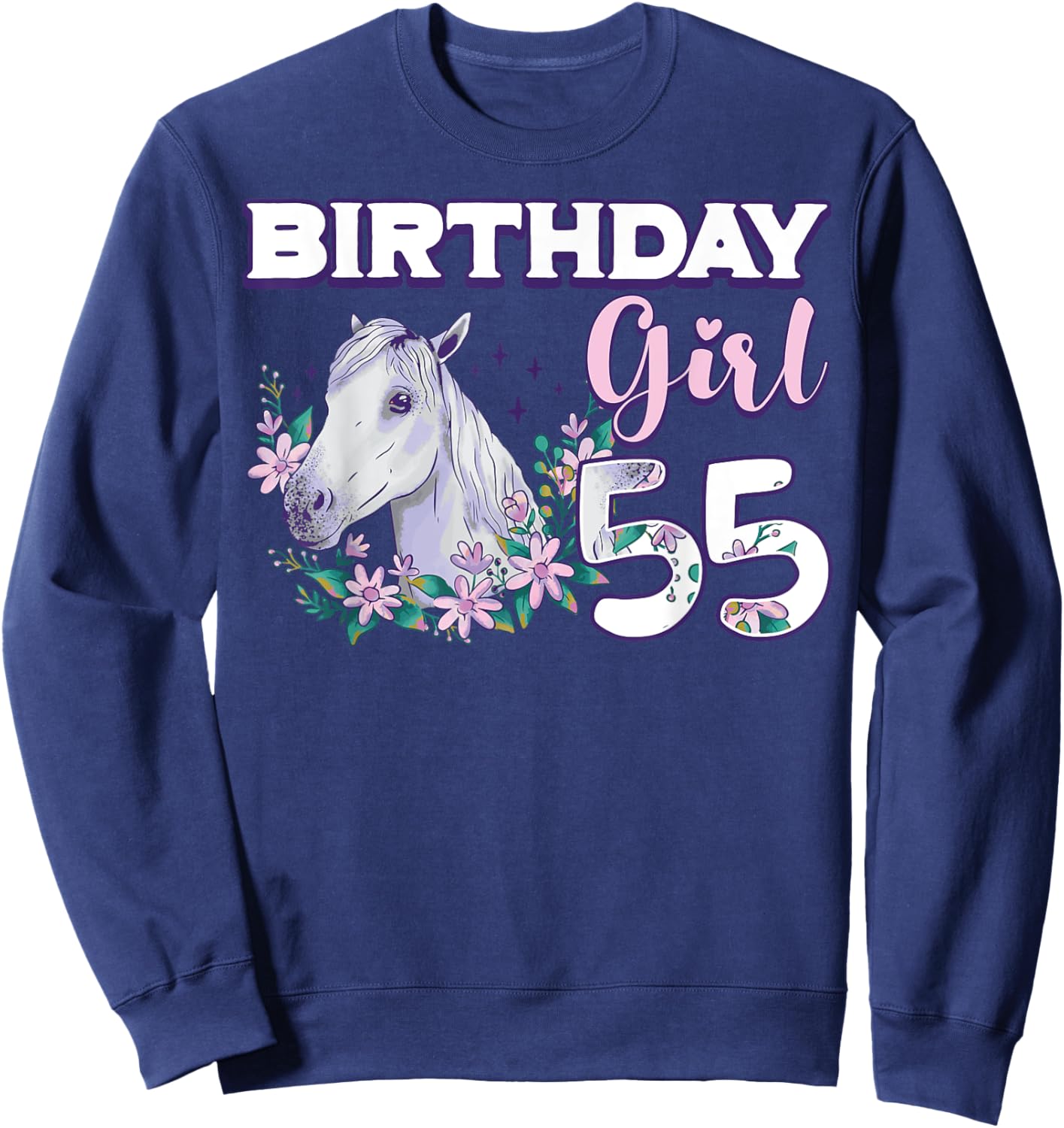 Birthday Girl 55 Horse Theme Birthday Party Celebration 55th Sweatshirt - Sweatshirt | Navy