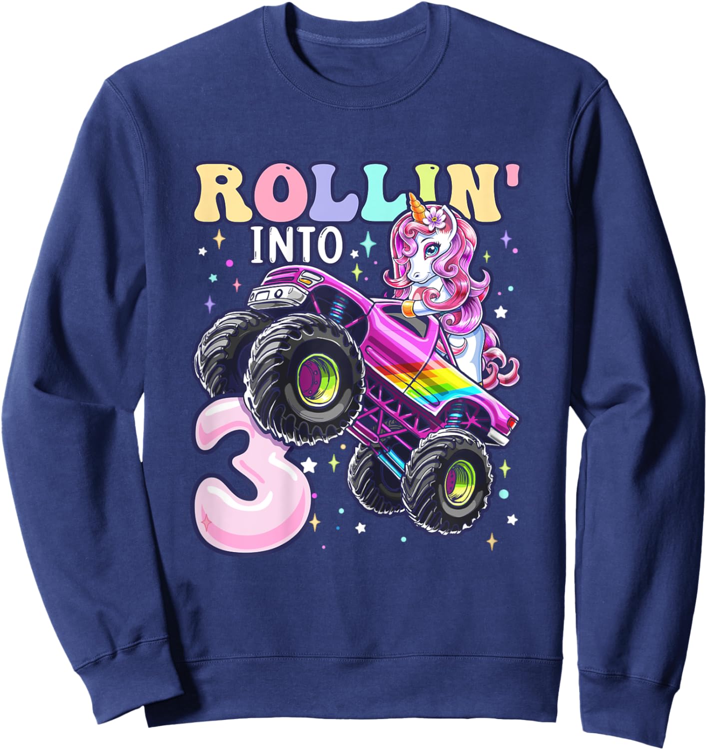 Unicorn Monster Truck 3rd Birthday 3 Year Old Girls Party Sweatshirt - Sweatshirt | Navy