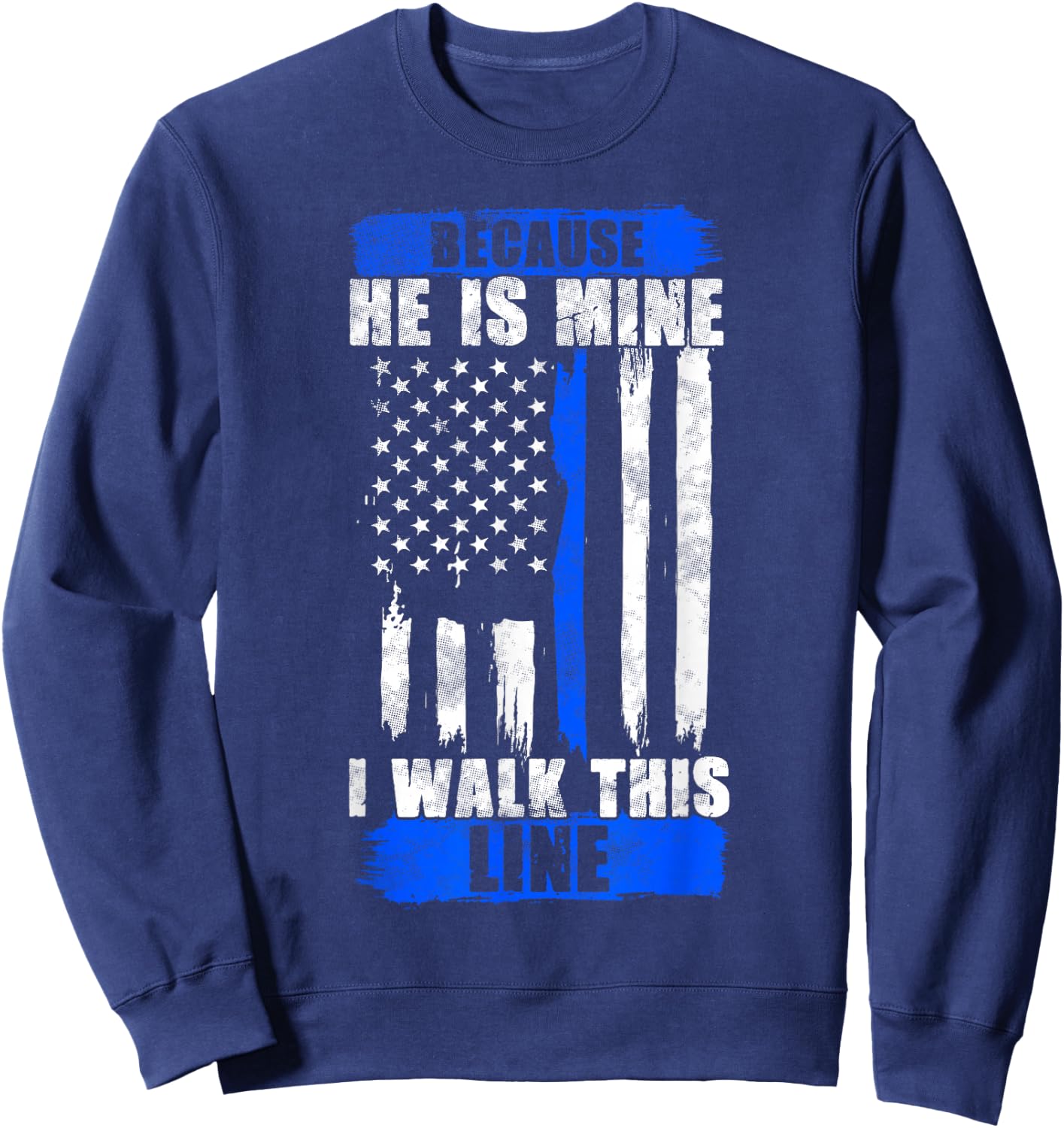 Police Wife Shirt Thin Blue Line Gift Police Girlfriend Sweatshirt - Sweatshirt | Navy