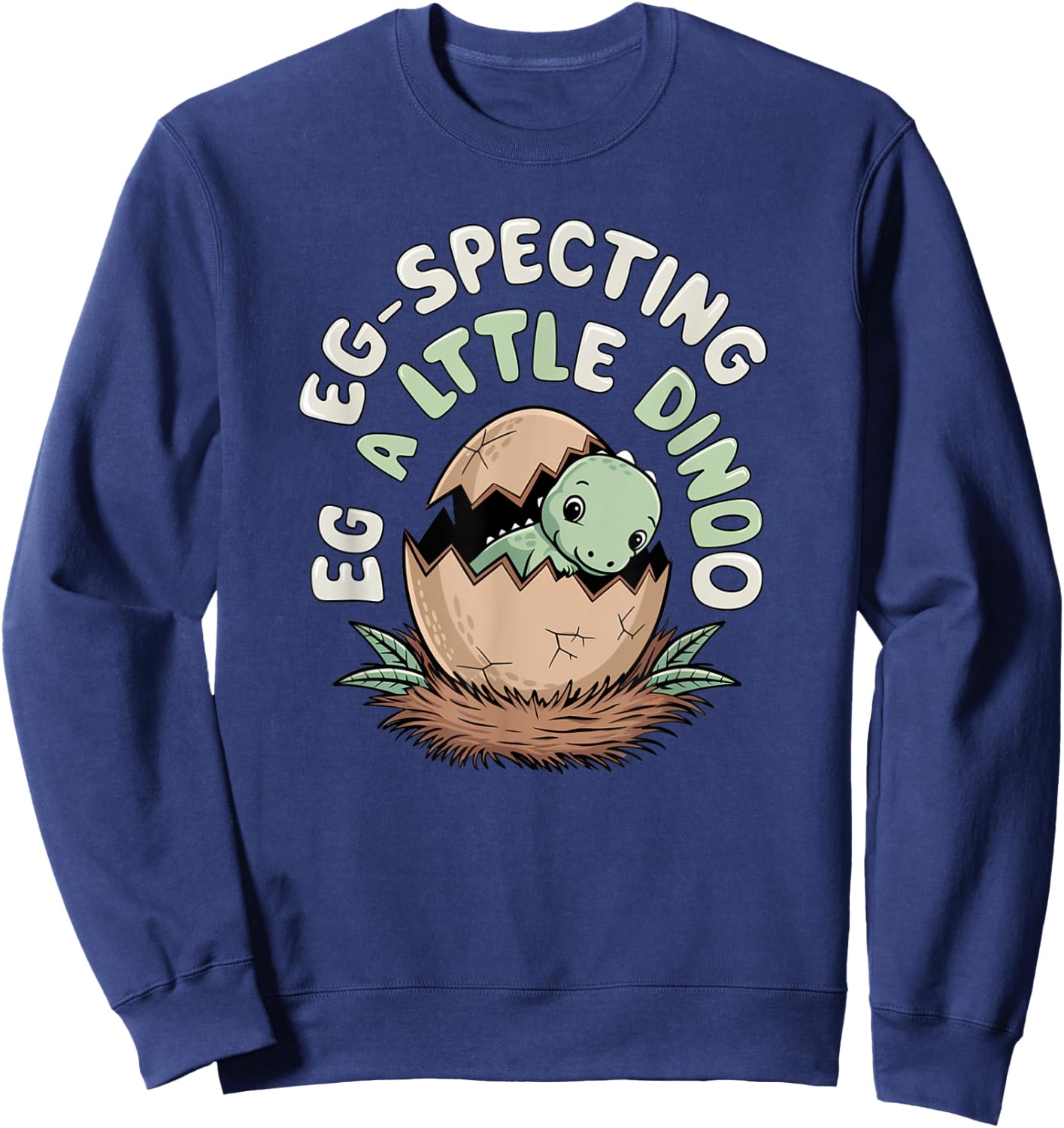 Eg-Specting Dinosaurs Pregnancy Baby Announcement Sweatshirt - Sweatshirt | Navy