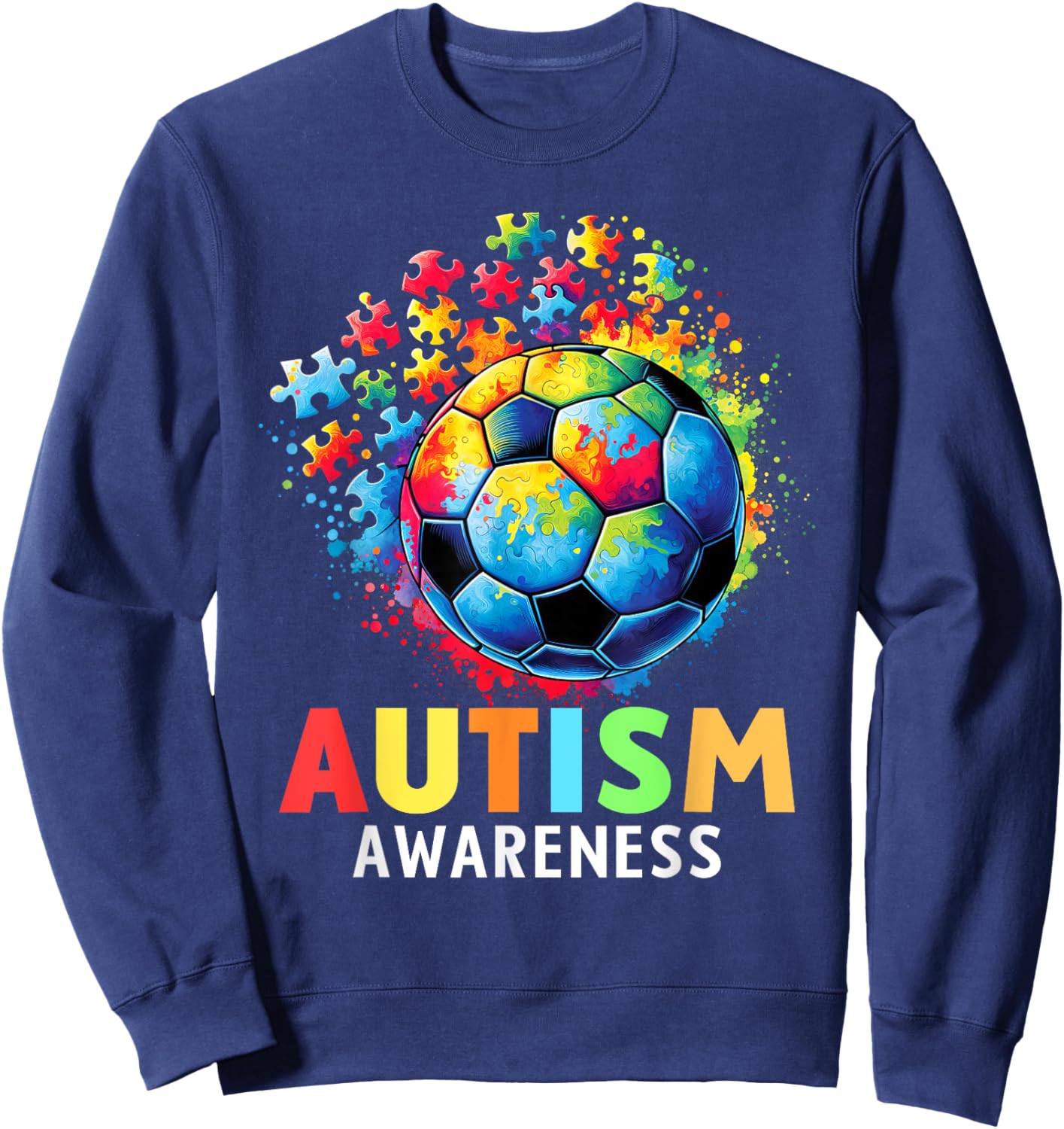 Autism Soccer Ball Autistic Autism Awareness Colorful Sweatshirt - Sweatshirt | Navy