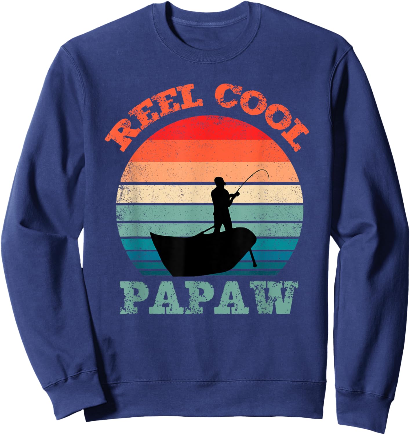 Reel Cool Papaw Fishing Funny Vintage Retro Sweatshirt - Sweatshirt | Navy