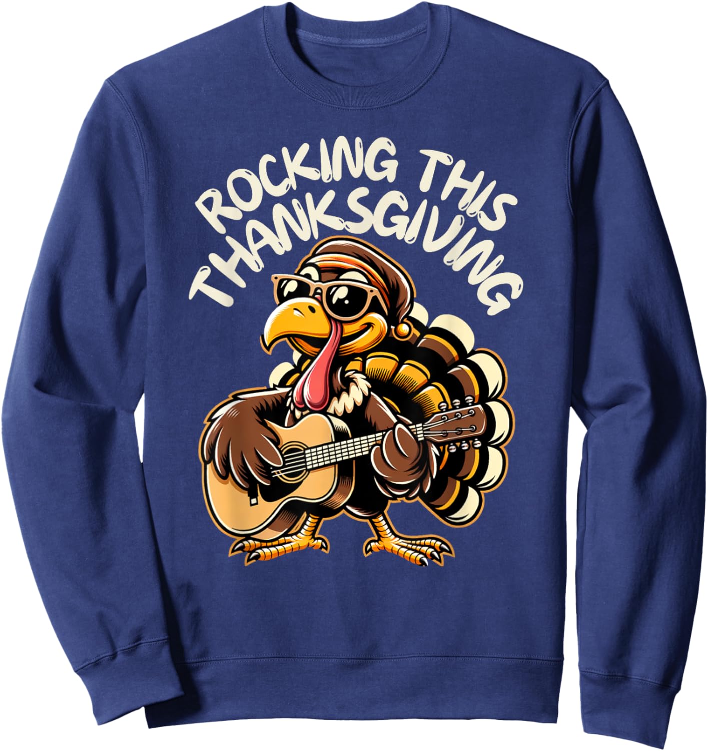 Funny Saying Turkey Playing Guitar Thanksgiving Music Lovers Sweatshirt - Sweatshirt | Navy