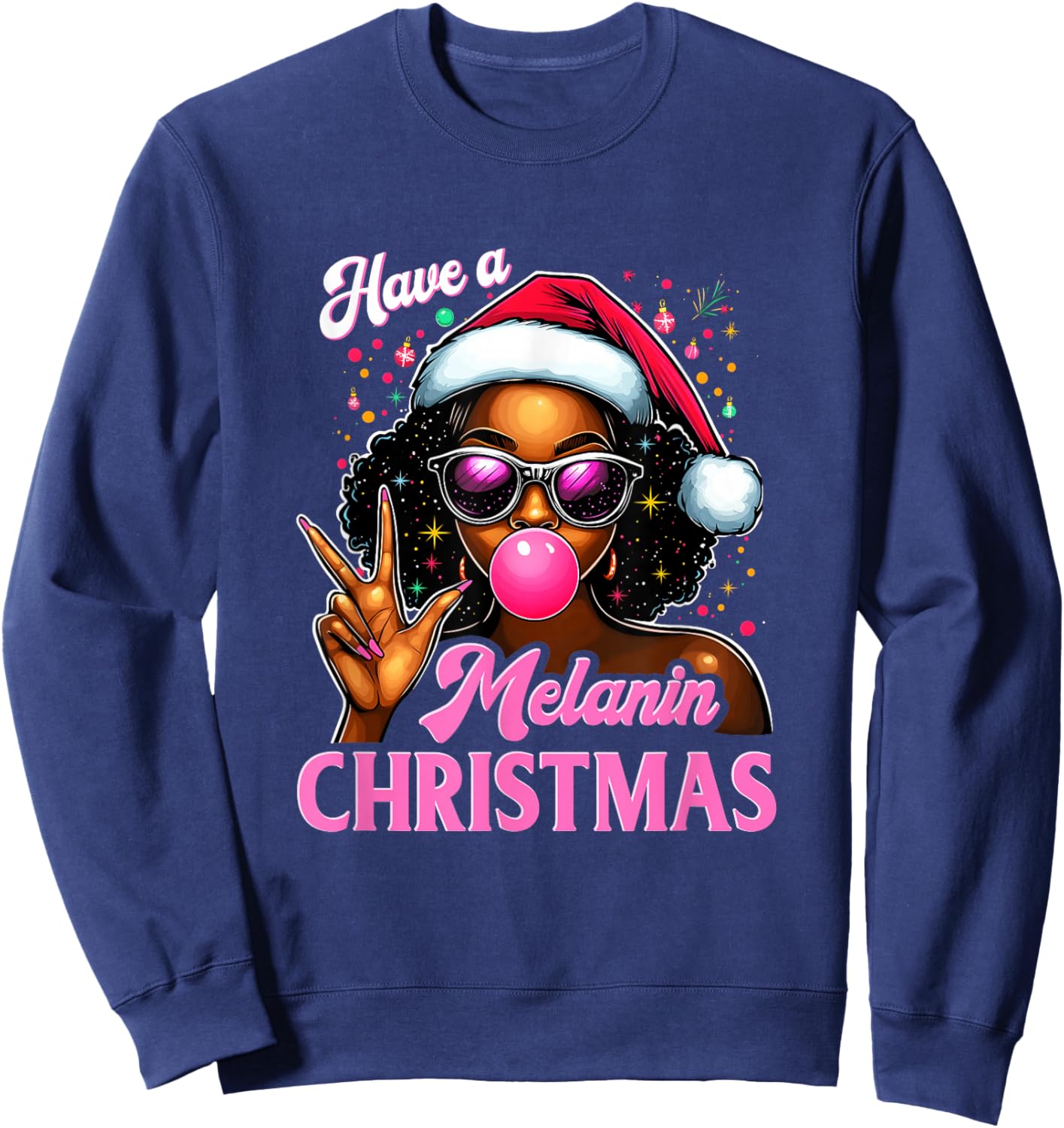 Have A Melanin Christmas Black African American Afro Santa Sweatshirt - Sweatshirt | Navy