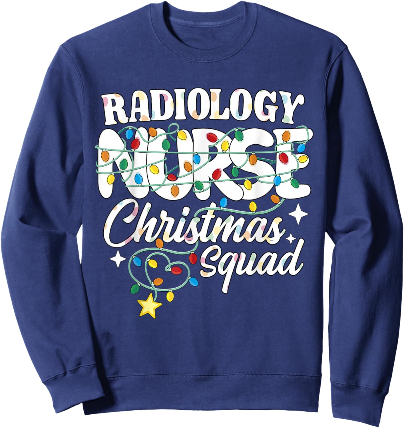 Radiology Nurse Christmas Squad Medical Imaging Nursing NP Sweatshirt - Sweatshirt | Navy