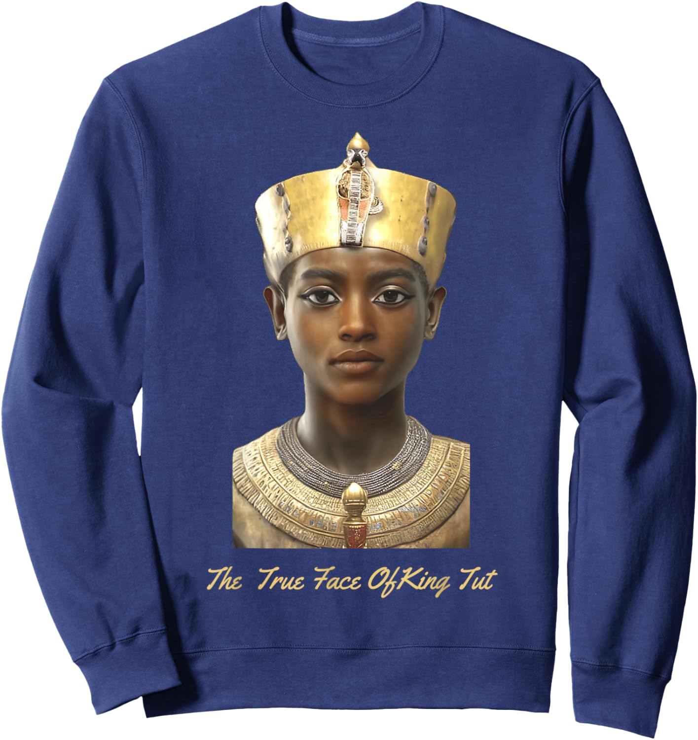 The True Face of King Tut | Ancient Kemet King Tut Sweatshirt - Sweatshirt | Navy