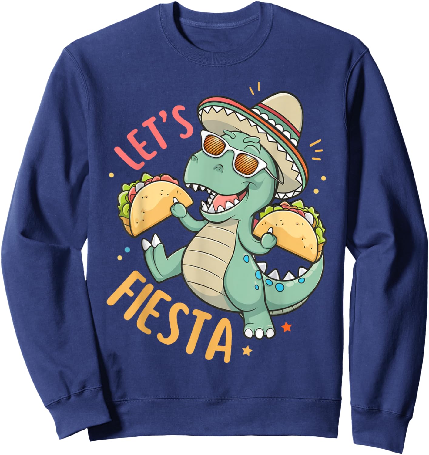 Let's Fiesta Taco Dinosaur Funny Cinco De Mayo Boy Girl Kids Sweatshirt - Sweatshirt | Navy