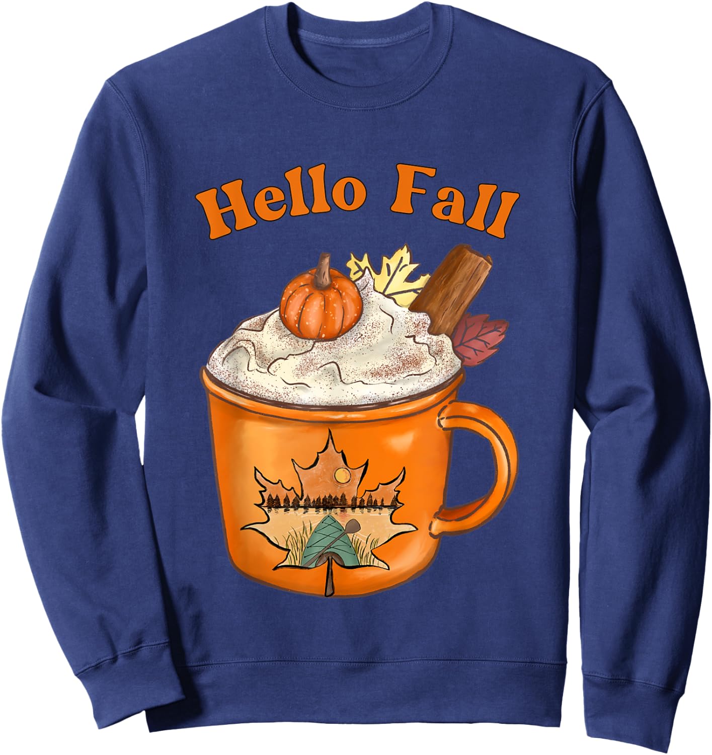Cute Fall Hello Fall Pumpkin Spice Fall Leaves Outdoors Sweatshirt - Sweatshirt | Navy