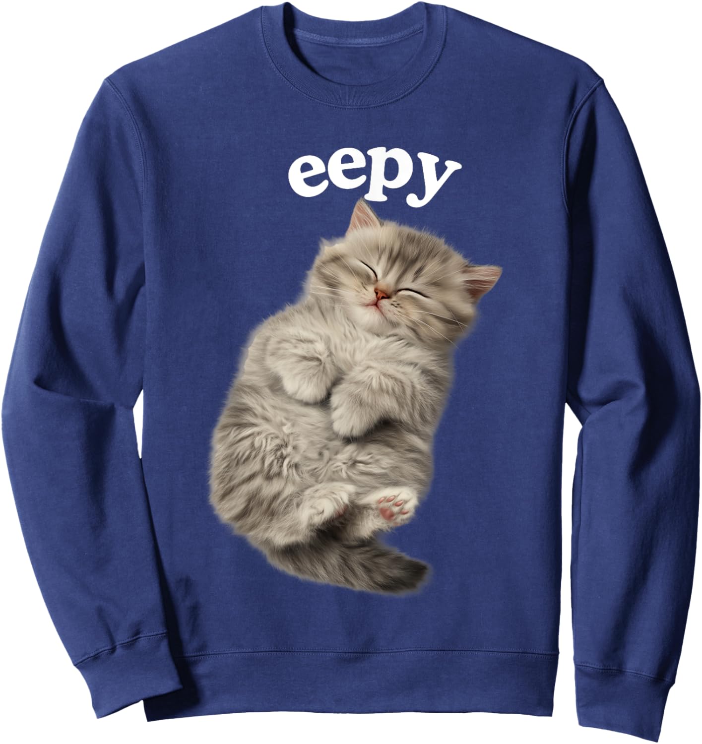 Eepy Cat, Silly Sleepy Cat Meme Cute fluffy cat lovers kitty Women Kids Sweatshirt - Sweatshirt | Navy