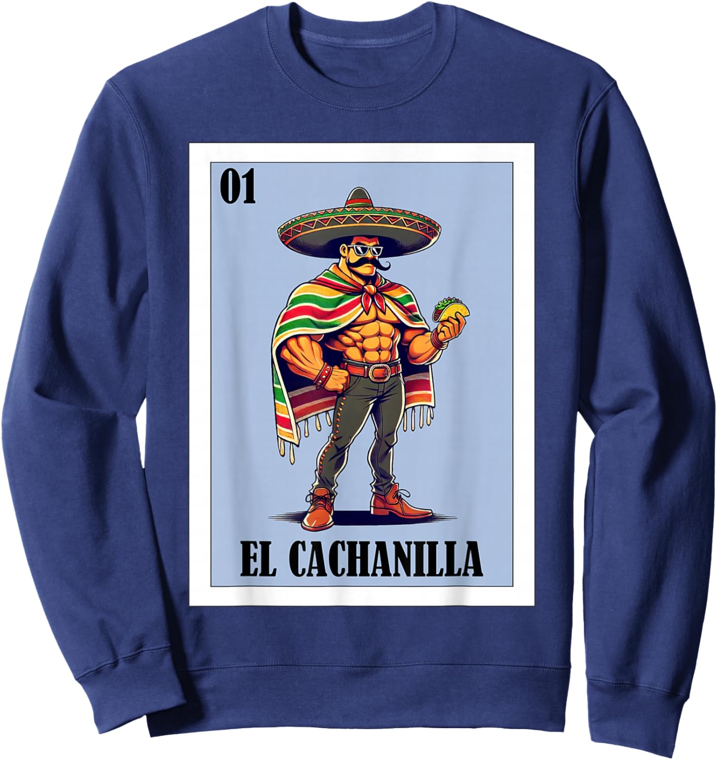 Funny Mexicali Mexican Design - El Cachanilla Sweatshirt - Sweatshirt | Navy