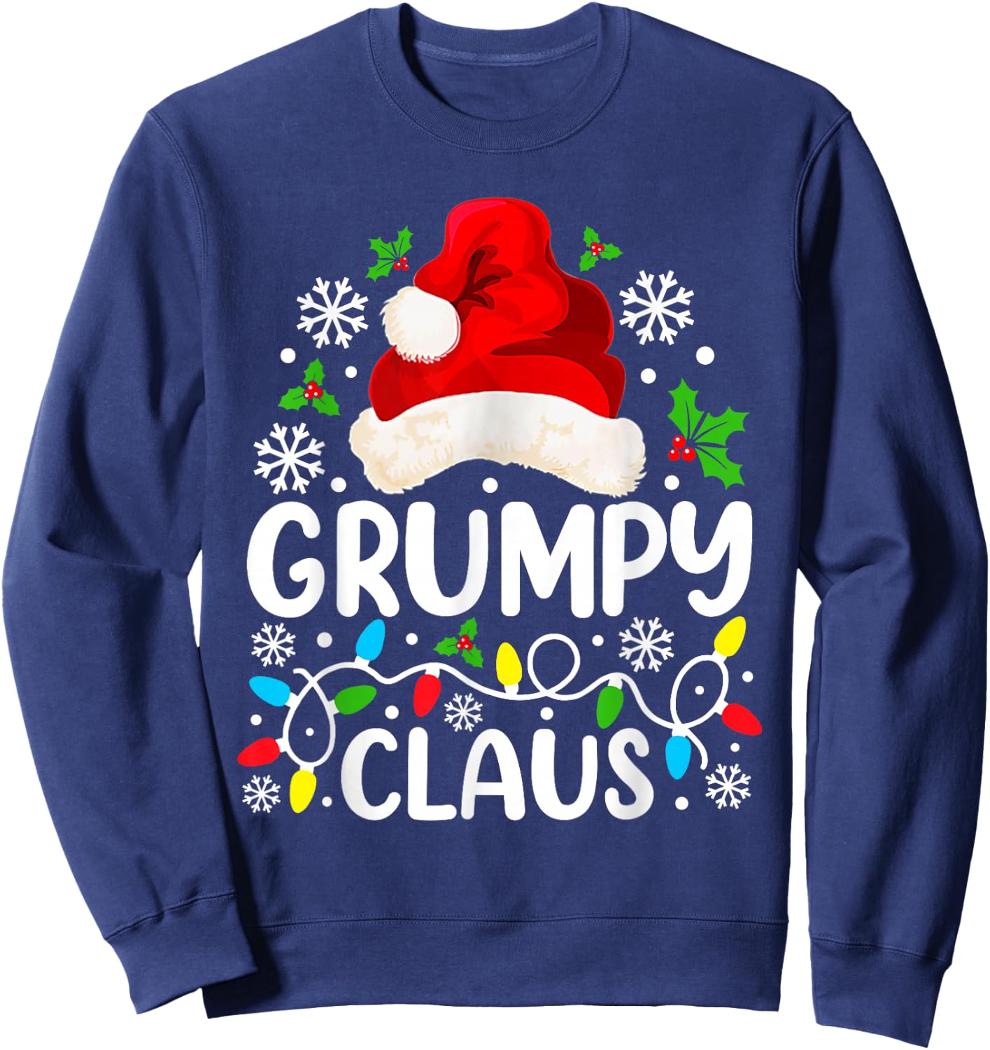 Grumpy Claus Funny Christmas Family Matching Grandpa Sweatshirt - Sweatshirt | Navy
