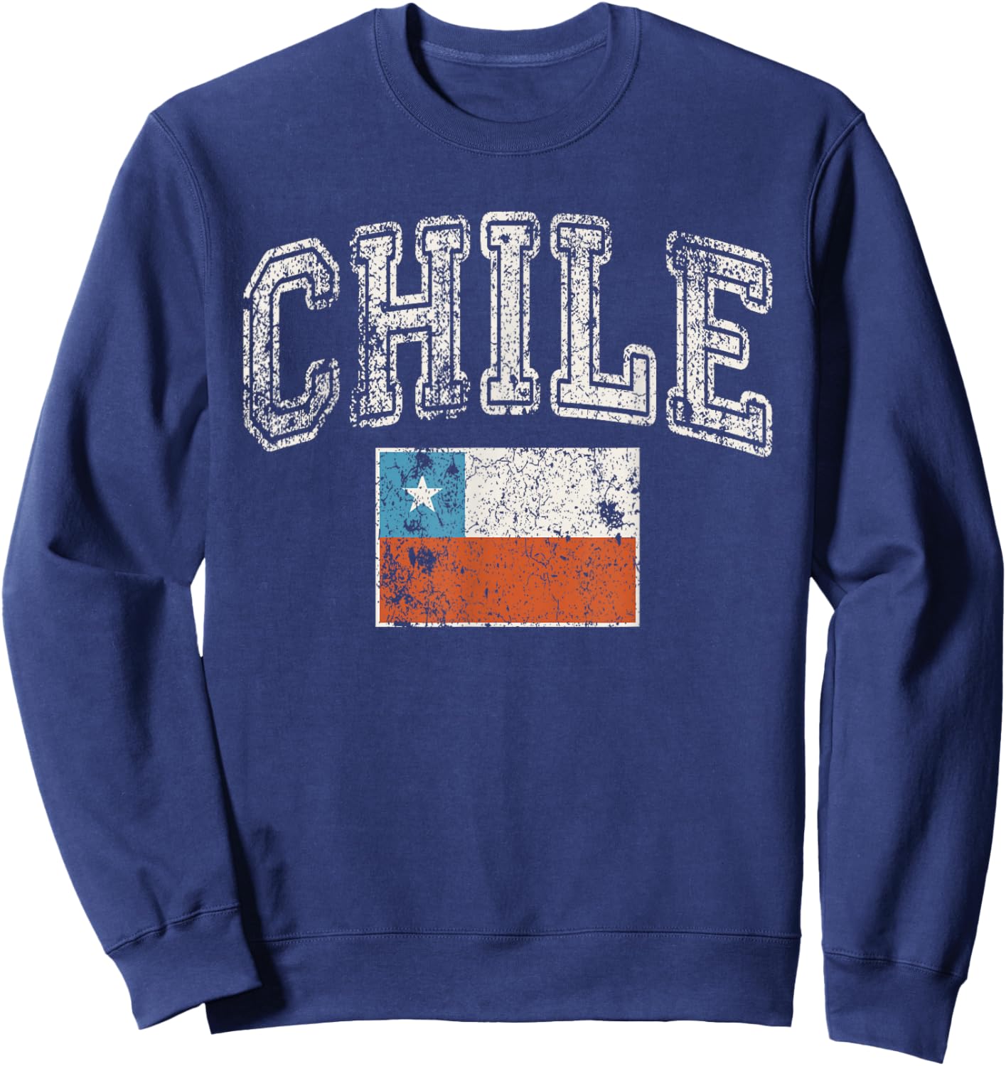 Vintage Retro Faded Chile Flag Chilean Pride Sweatshirt - Sweatshirt | Navy