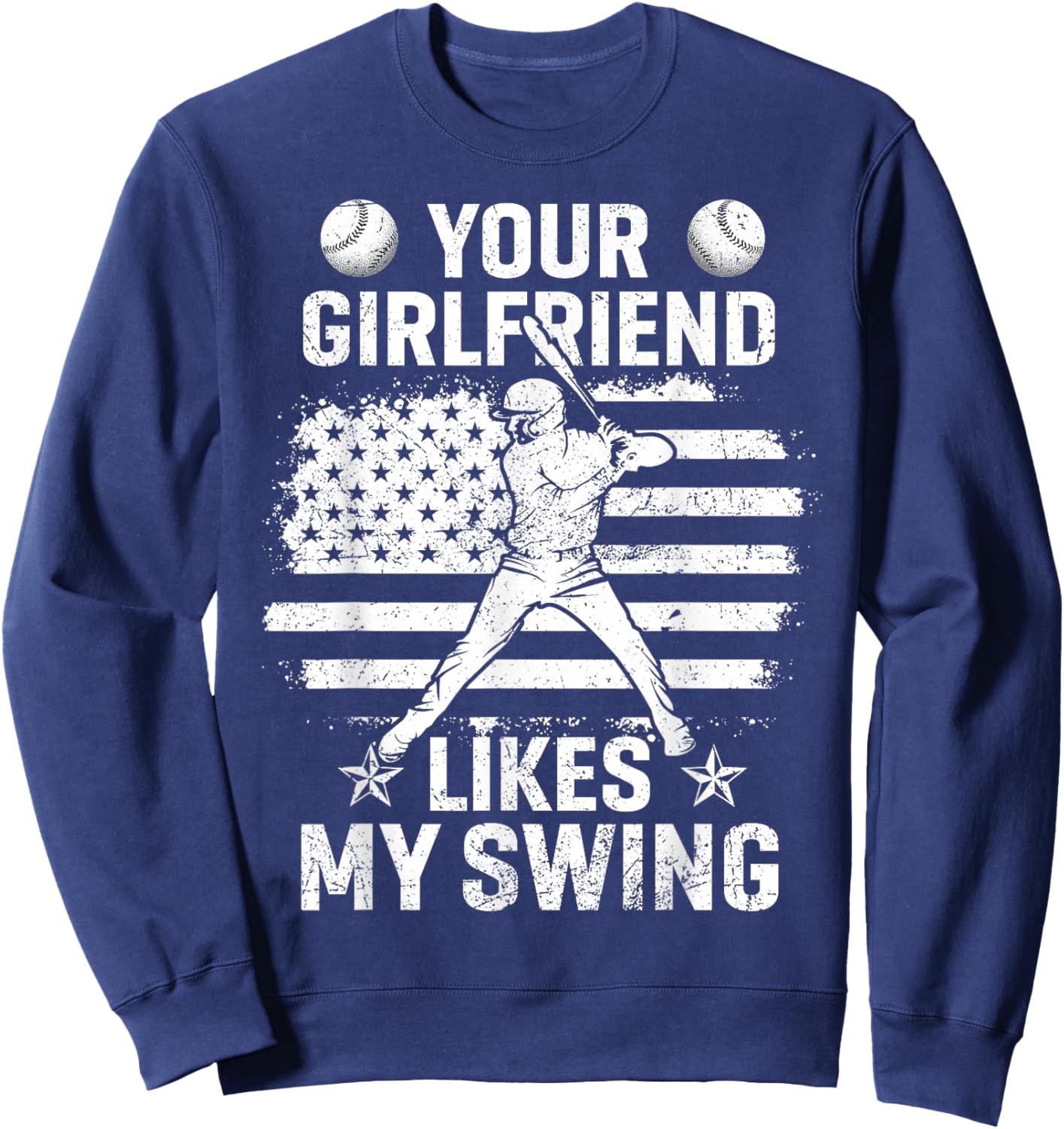 Funny Baseball Quote Your Girlfriend Likes My Swing Youth Sweatshirt - Sweatshirt | Navy