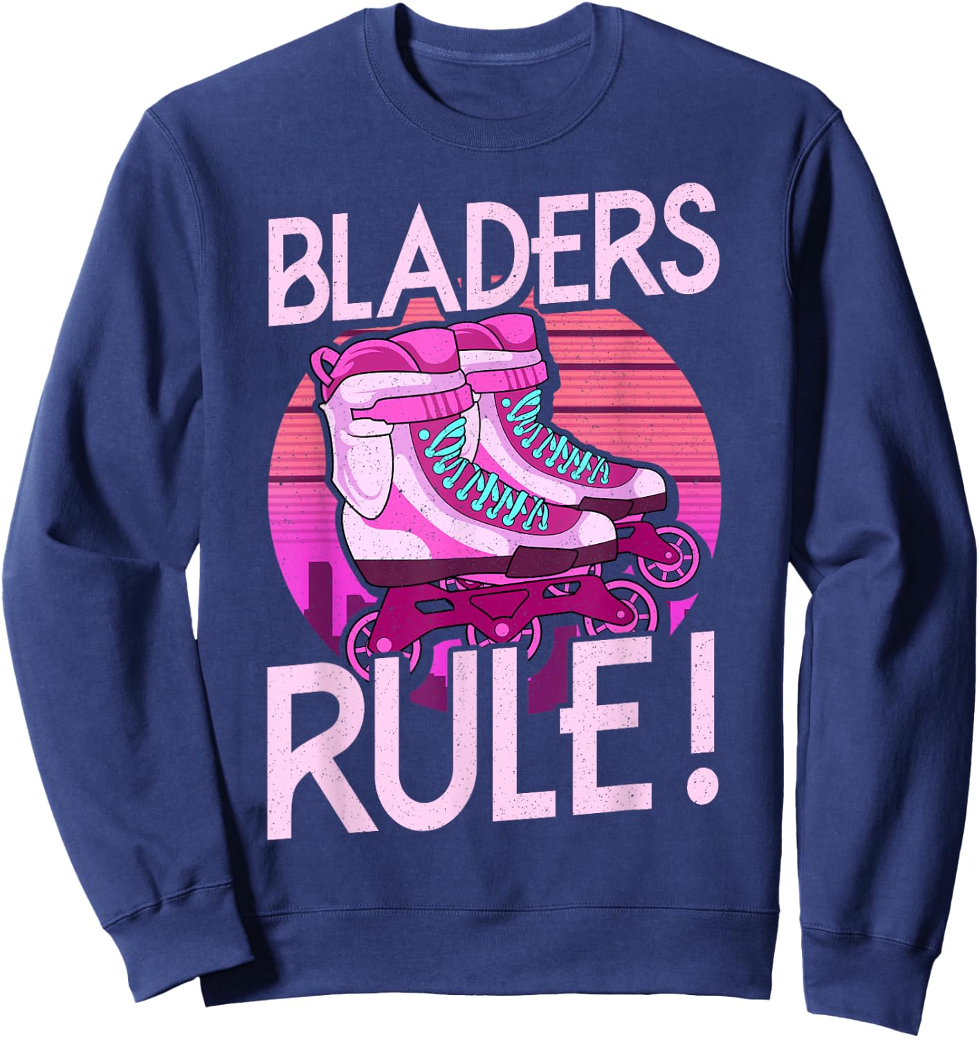Bladers Rule! For Roller Blades Skaters Inline skating Sweatshirt - Sweatshirt | Navy