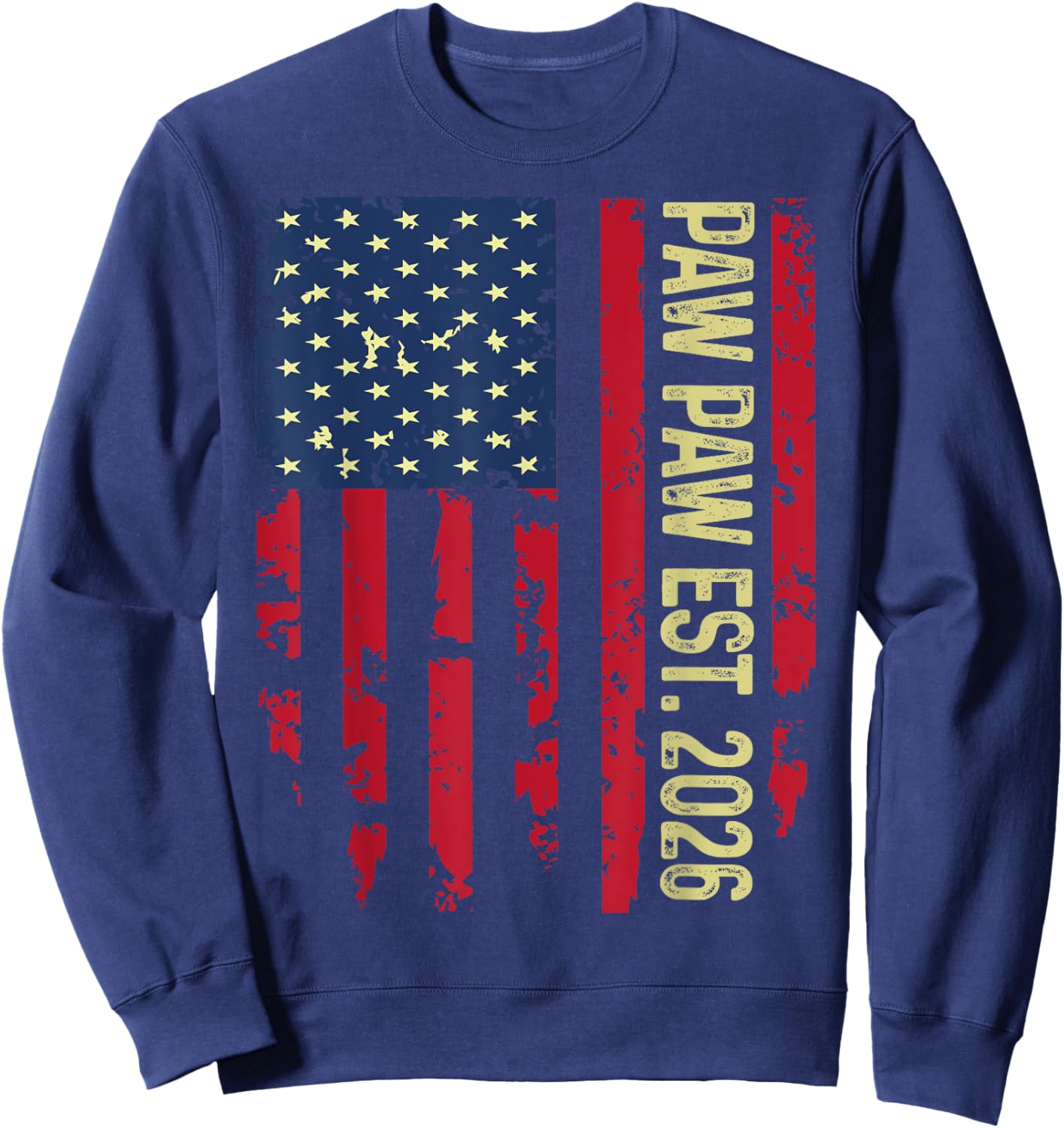 Promoted to Paw Paw Est 2026 Retro American flag Sweatshirt - Sweatshirt | Navy