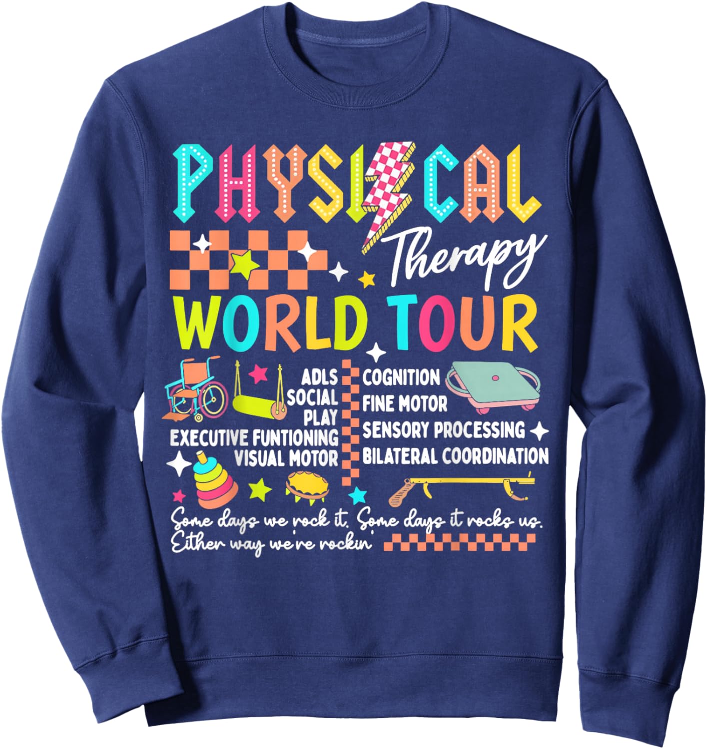 Physical Therapy World Tour Funny PT PTA Retro DPT Therapist Sweatshirt - Sweatshirt | Navy