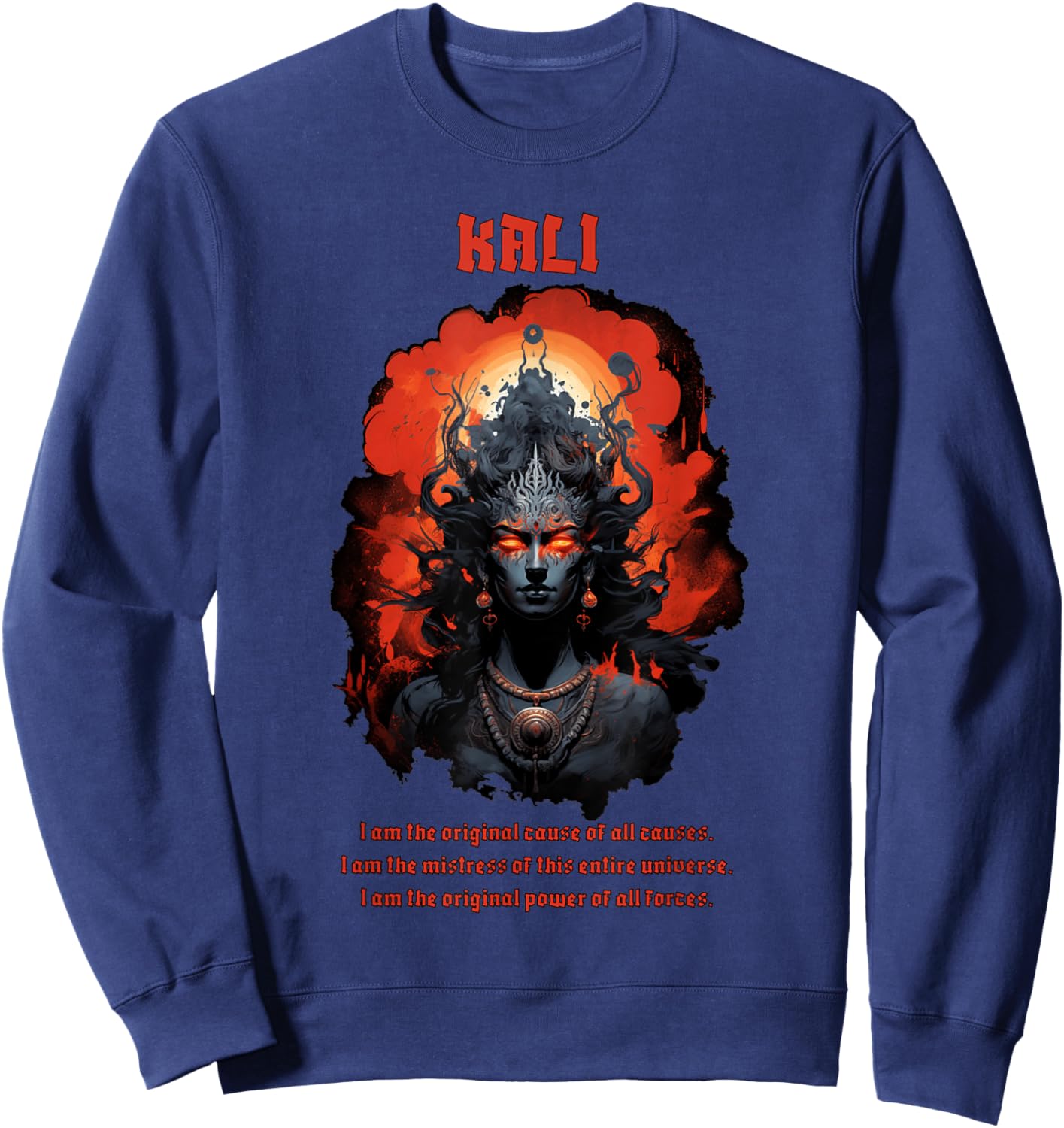 Kali Goddess of Death, Time and Doomsday Hindu God Occult Sweatshirt - Sweatshirt | Navy