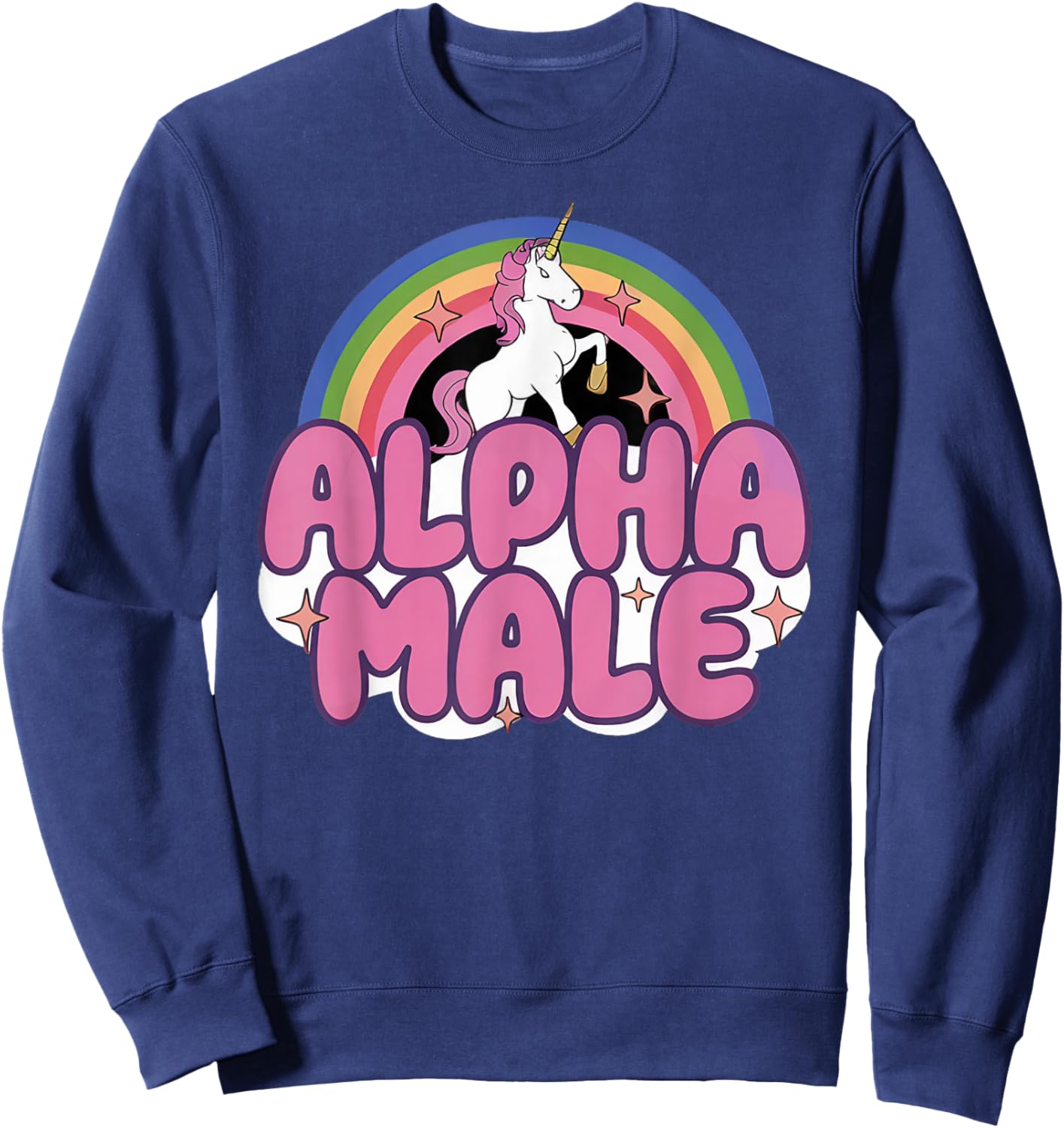 Alpha Male Rainbow Unicorn Funny Oddly Specific Dank Meme Sweatshirt - Sweatshirt | Navy