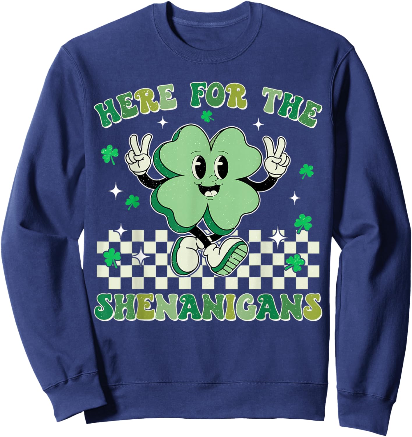 Here For The Shenanigans St Patrick's Day Men Women Kid Boys Sweatshirt - Sweatshirt | Navy