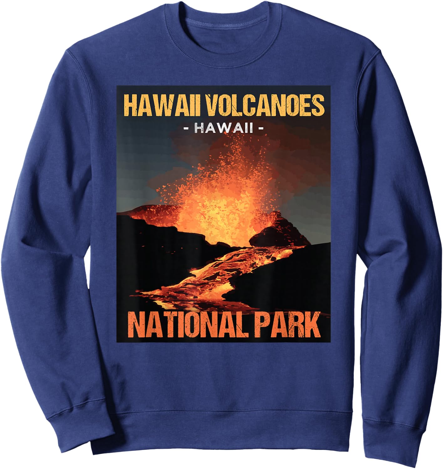 Hawaii Volcanoes National Park Poster Design Sweatshirt - Sweatshirt | Navy