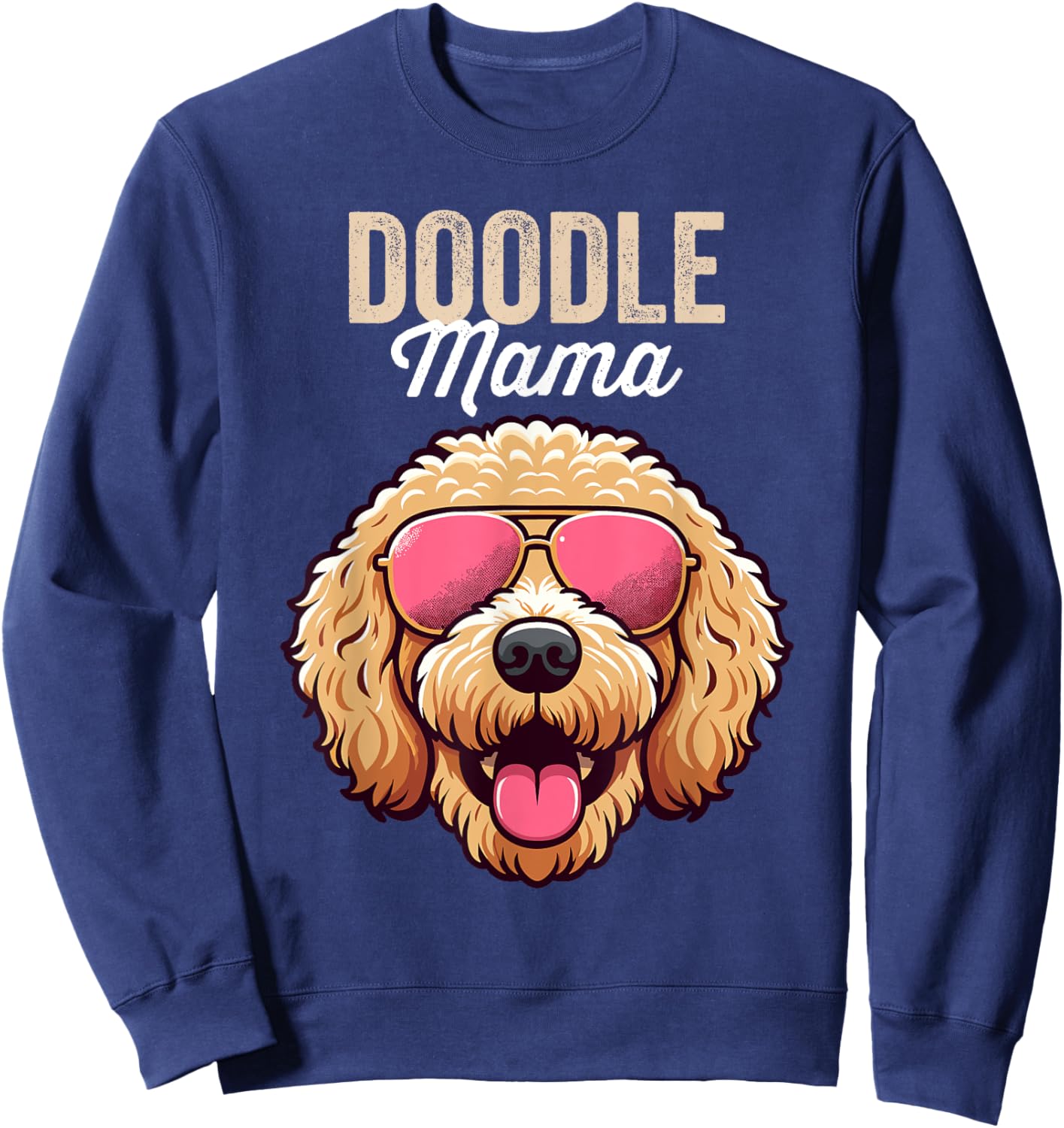 Doodle Mom Double Doodle Dog, Goldendoodle, Doodle Mama Sweatshirt - Sweatshirt | Navy