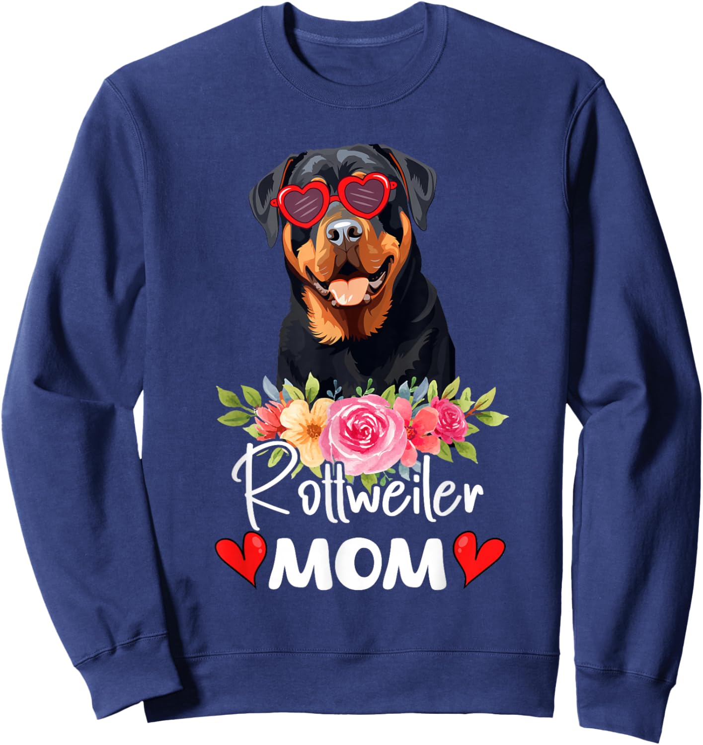 Rottweiler Mom Mama Sunglasses Flower Dog Lover Owner Sweatshirt - Sweatshirt | Navy