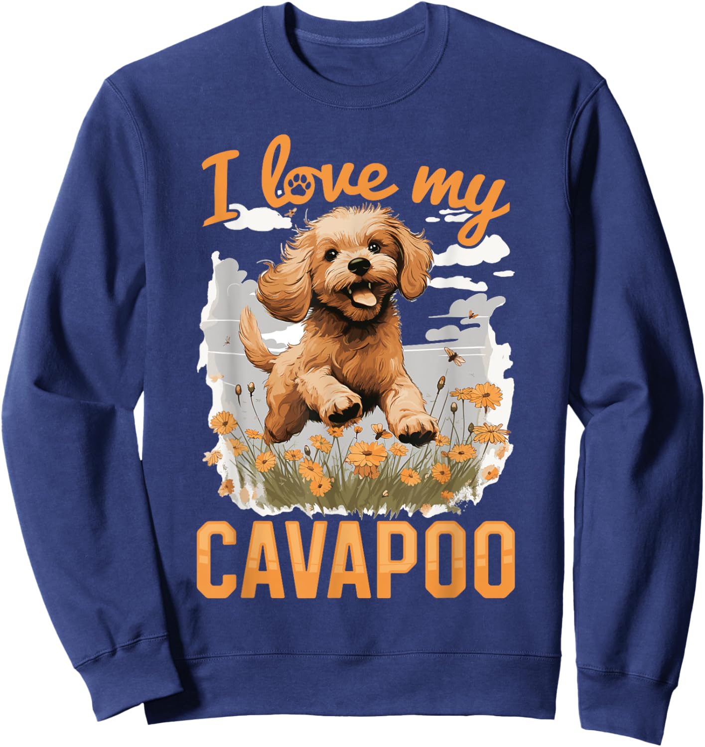 Cavapoo Dog Breed Pet I Love my Cavapoo Men Women Girls Kids Sweatshirt - Sweatshirt | Navy