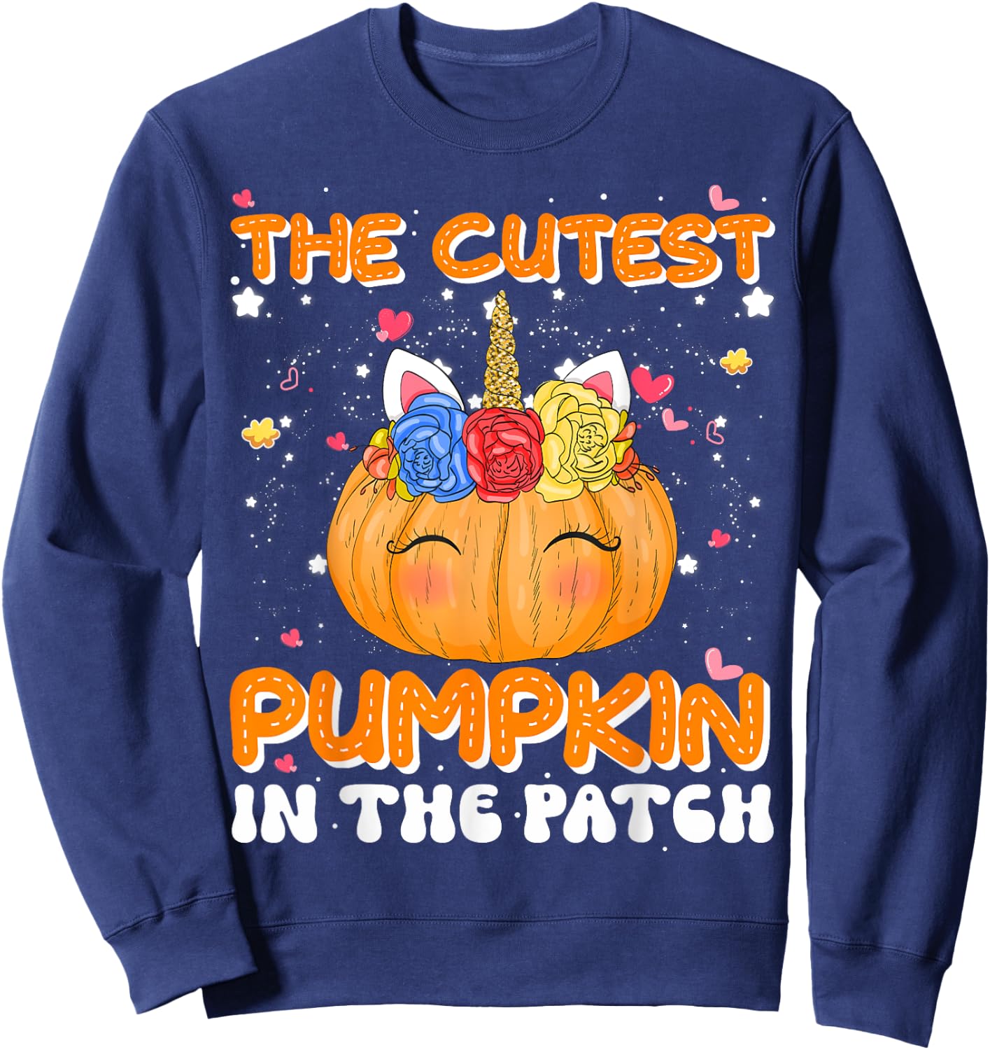 The Cutest Pumpkin In The Patch Unicorn Pumpkin Halloween Sweatshirt - Sweatshirt | Navy