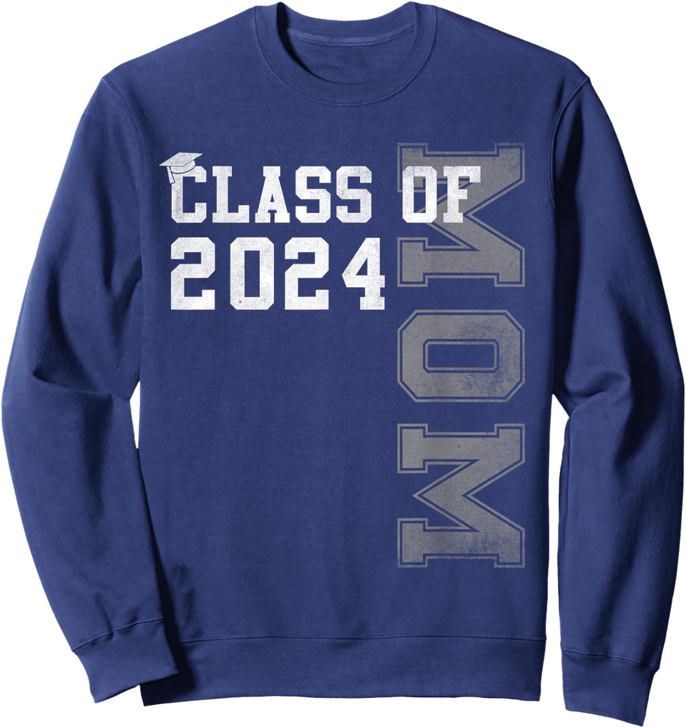 Mom Mother Senior 2024 Proud Mom Of A Class Of 2024 Graduate Sweatshirt - Sweatshirt | Navy