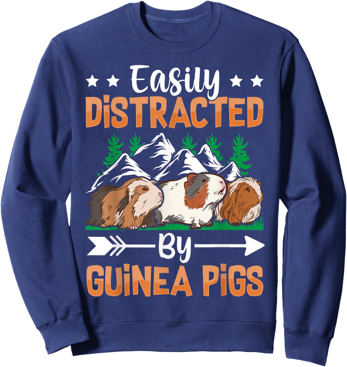 Easily Distracted By Guinea Pigs Sweatshirt - Sweatshirt | Navy